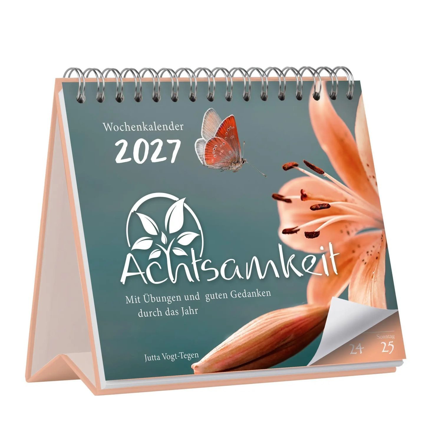 Lingen Tischkalender Achtsamkeit Wochenkalender 2027: Mit Übungen und guten Gedanken...