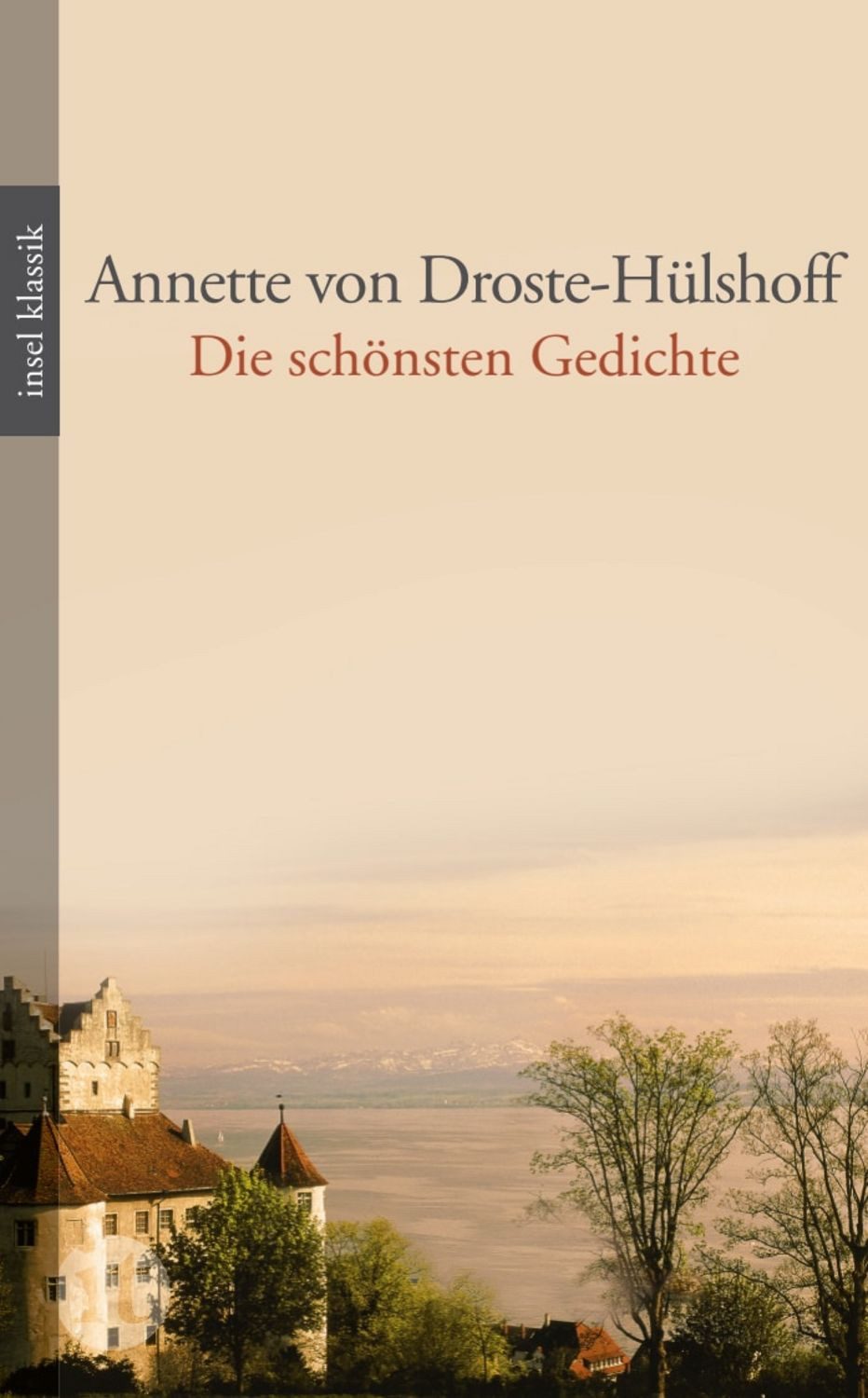 Die schönsten Gedichte / Annette von Droste-Hülshoff