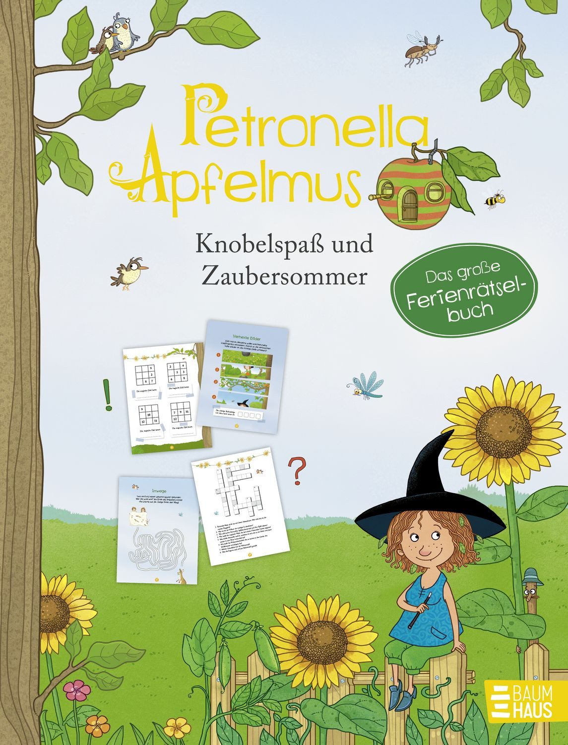 Petronella Apfelmus - Knobelspaß & Zaubersommer. Das große Ferien-Räts / Sabine Städing, Viele spannende Rätsel, Denkaufgaben und lustige Quize für Ferien, lange Fahrten und Regentage. Ab 7 Jahre