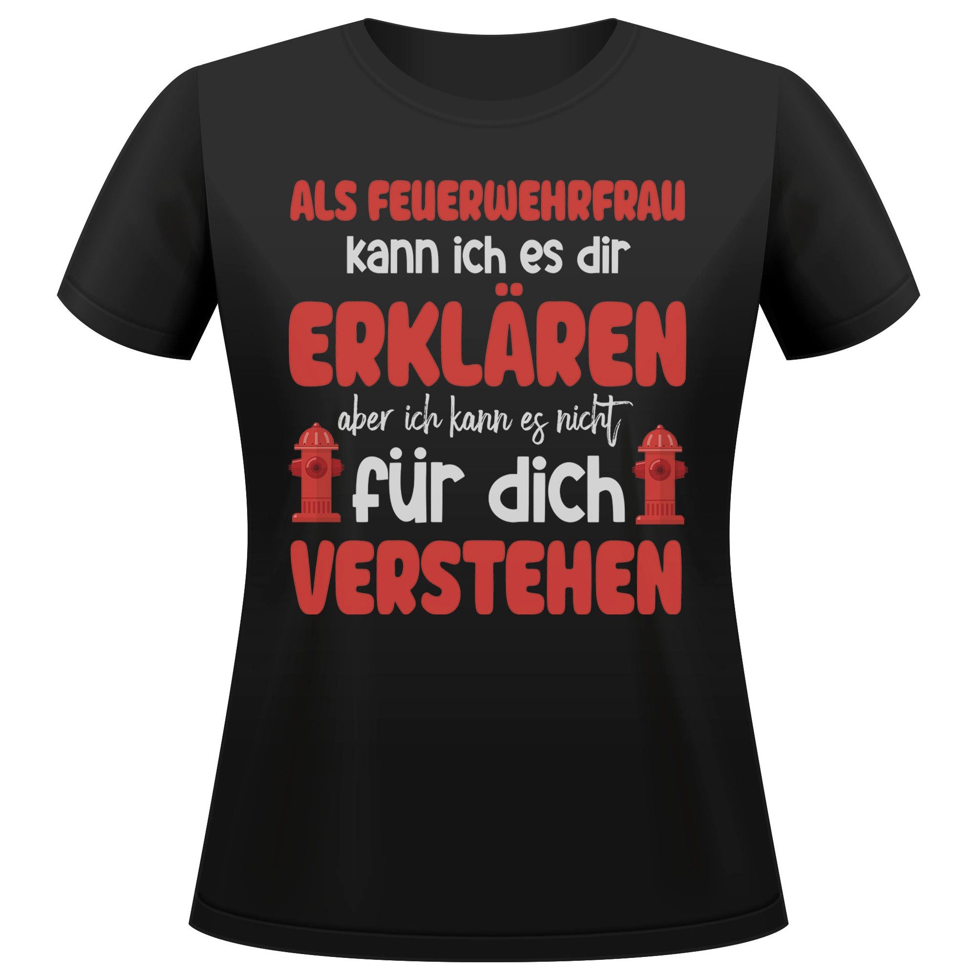 22Feels T-Shirt Feuerwehrfrau Geschenk Frauen Spruch Beruf Ausbildung Absch günstig online kaufen