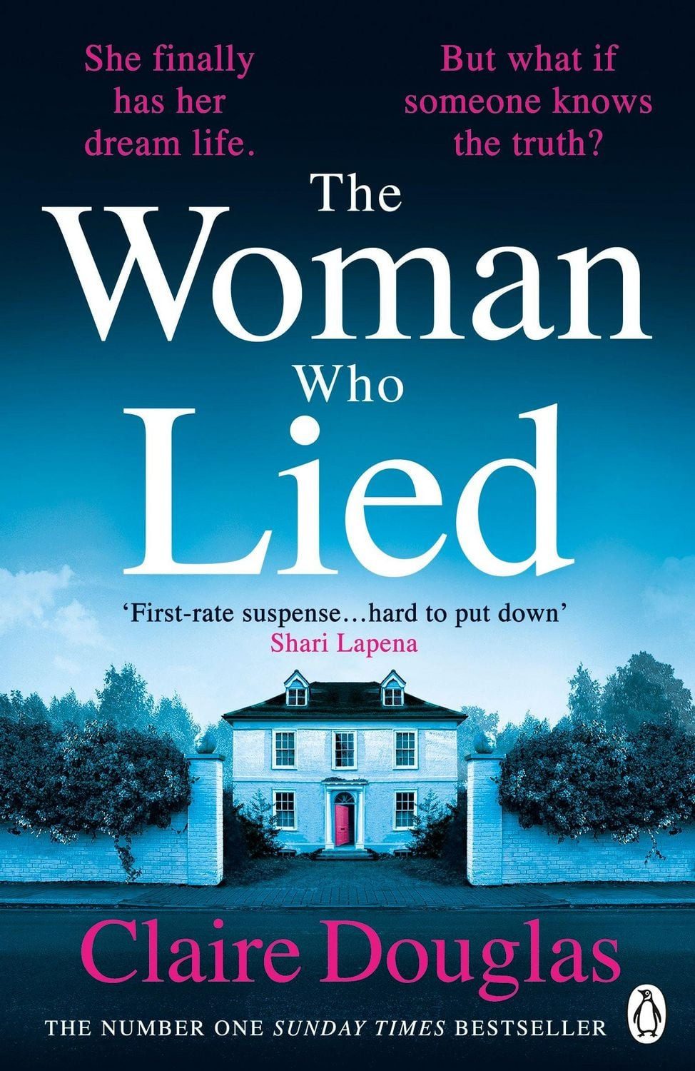 The Woman Who Lied / Claire Douglas