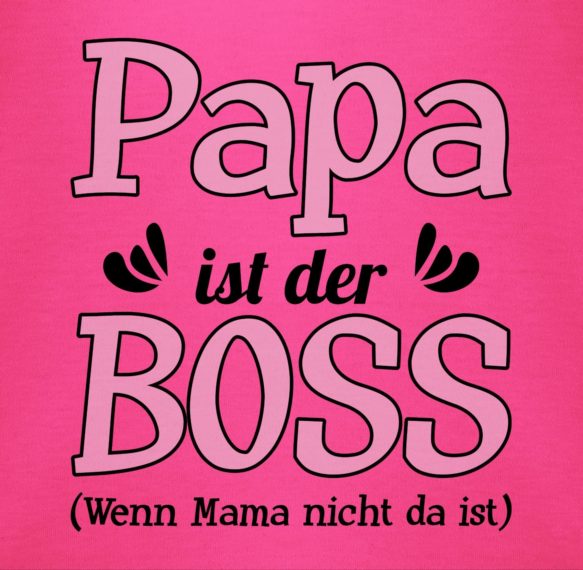 Shirtracer Shirtbody rosa da Boss Papa ist - ist Fuchsia der Baby nicht wenn Sprüche 2 Mama
