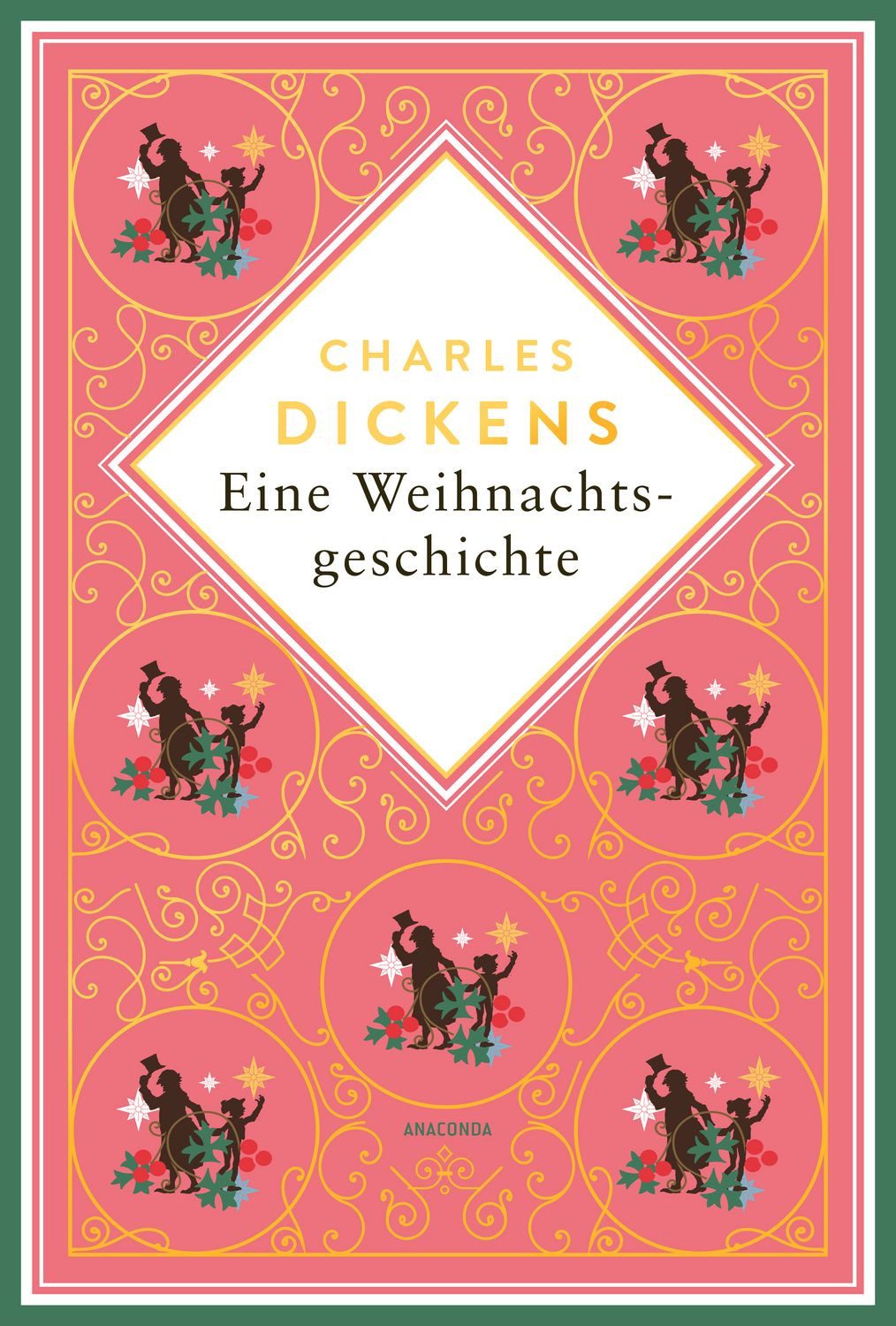 Eine Weihnachtsgeschichte. Schmuckausgabe mit Goldprägung / Charles Dickens