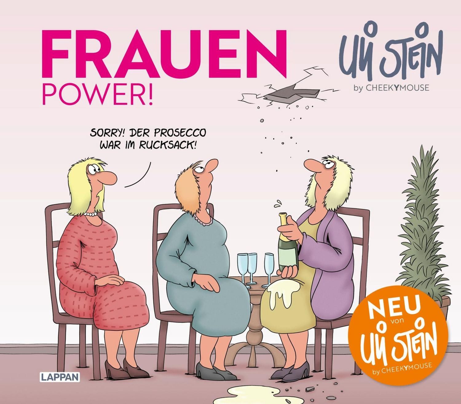Uli Stein für Verliebte: Frauen Power / Uli Stein, Lustiges Geschenkbuch über Heldinnen des Alltags mit neuen Cartoons von Uli Stein