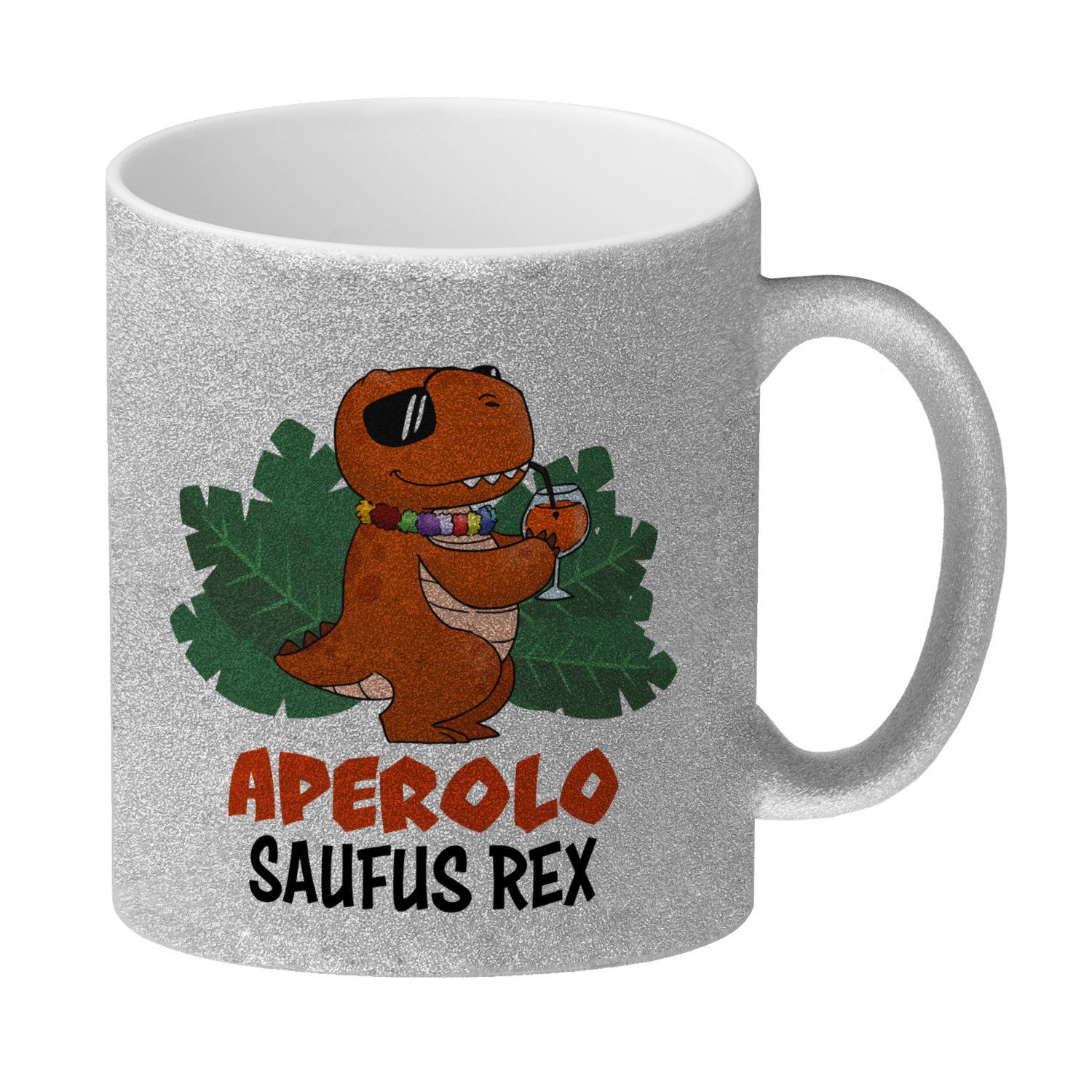 Tasse Aperolo Saufus Rex Glitzer-Kaffeebecher mit Spruch Cocktail T-Rex