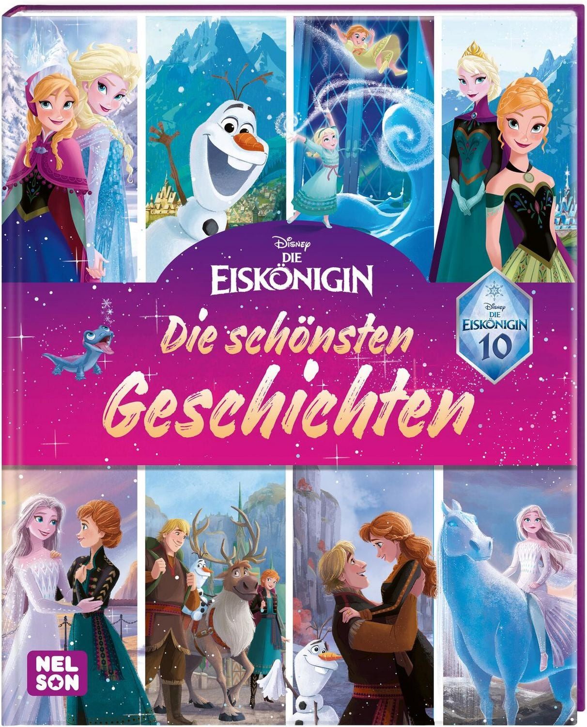 Disney Die Eiskönigin: 10 Jahre Eiskönigin: Die schönsten Geschichten / diverse
