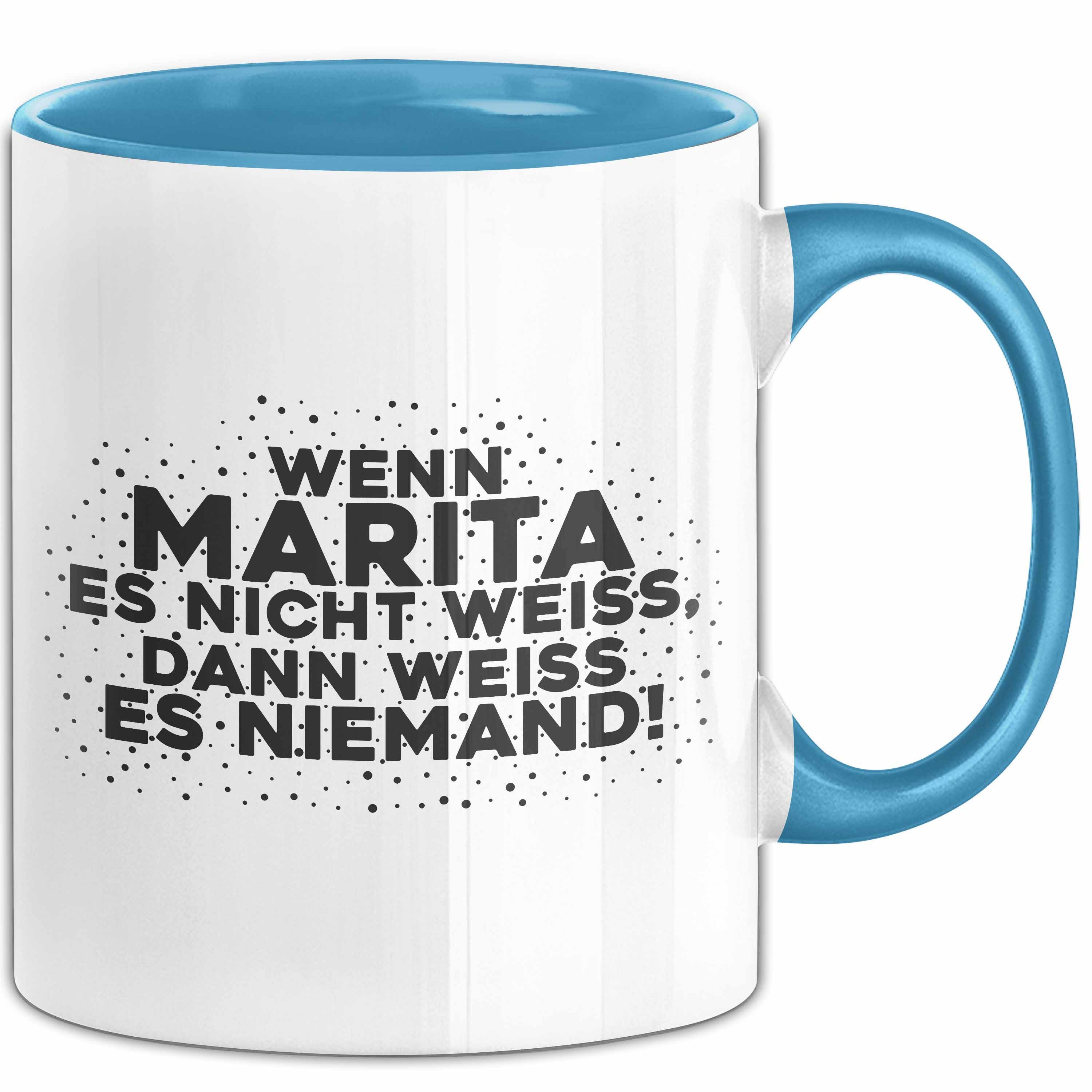 Trendation Tasse Marita Tasse Wenn Marita Es Nicht Weiss, Dann Weiss Es Niemand! Gesche, Keramik