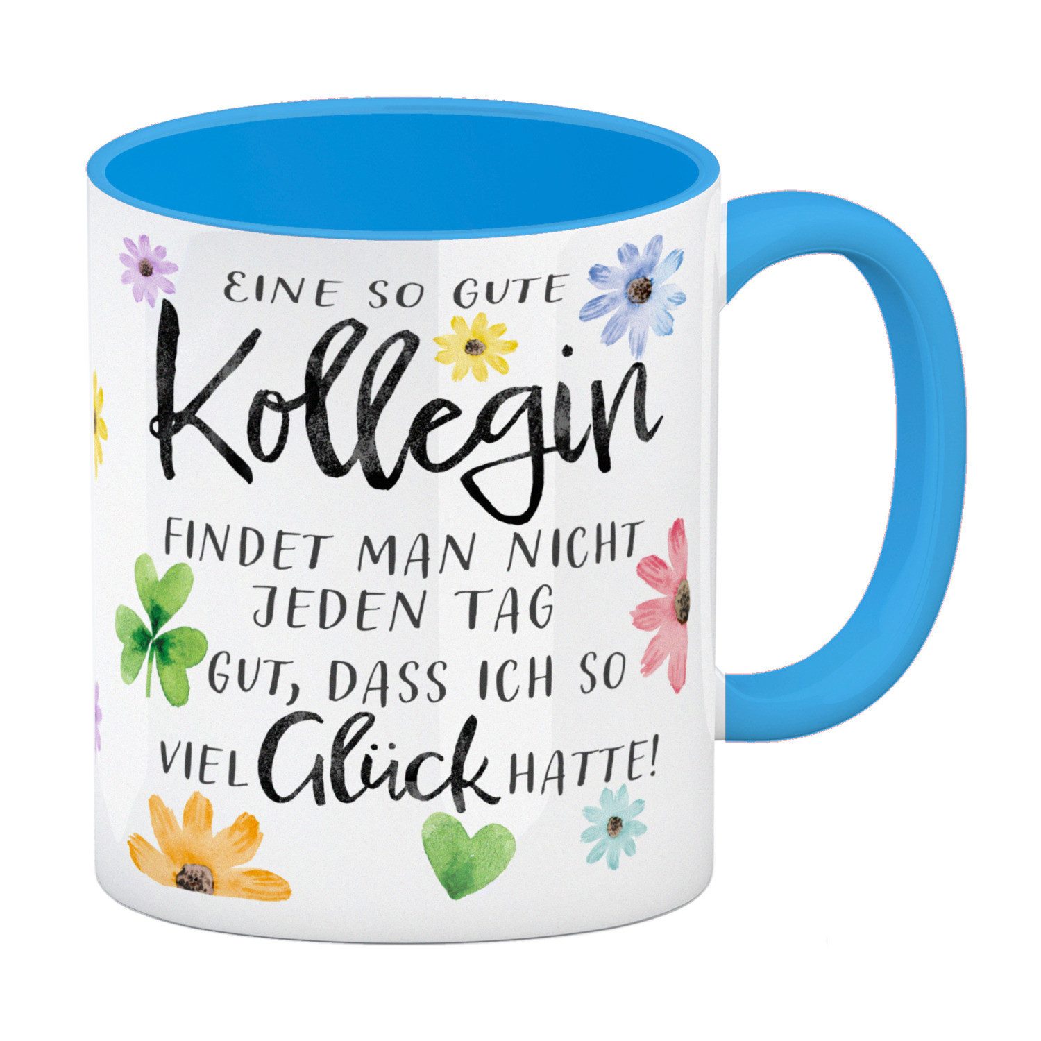 Tasse Blumen Kaffeebecher in hellblau mit Spruch Glück gehabt toller