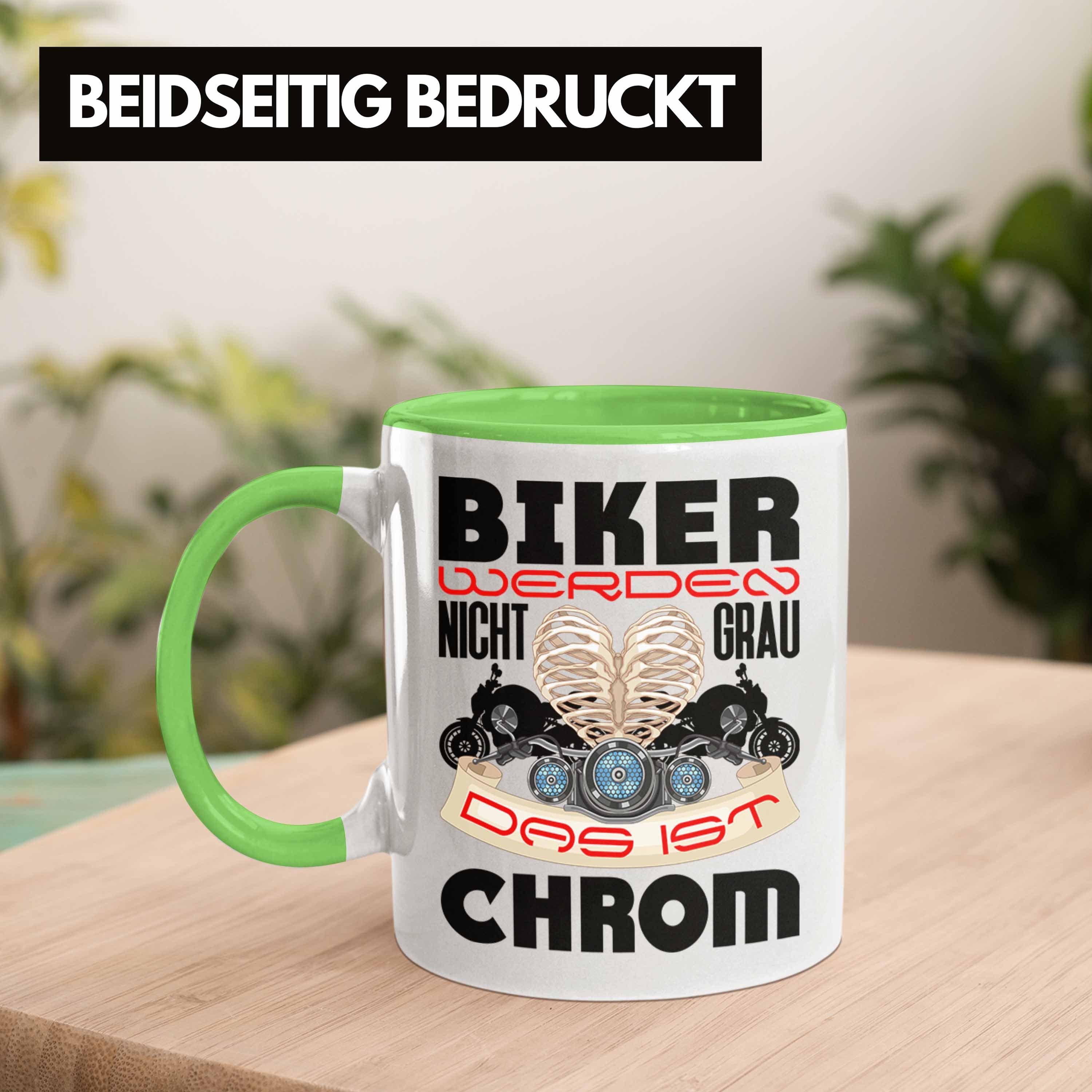 Tasse Nicht Grau Motorrad-Fahrer - Geschenk Trendation Grün Ist Trendation Spruch Werden Männer Geschenk Biker Tasse Das Chrom