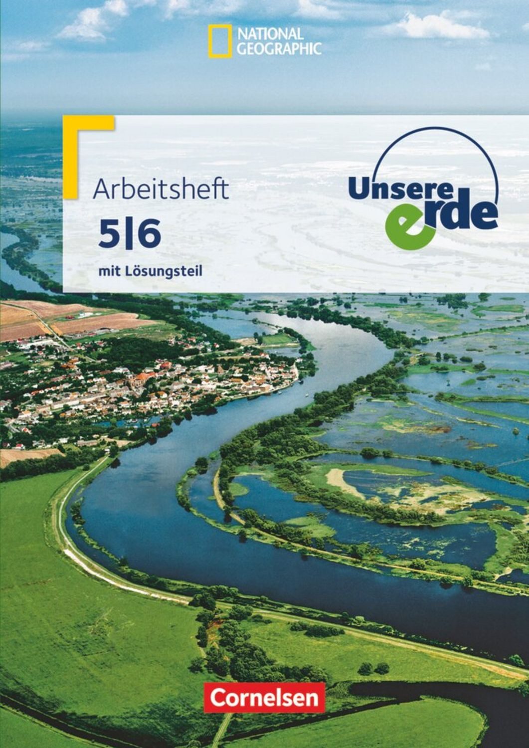 Unsere Erde - Arbeitshefte zu allen Ausgaben - Ausgabe ab 2013 - 5./6. / Ines Batterton
