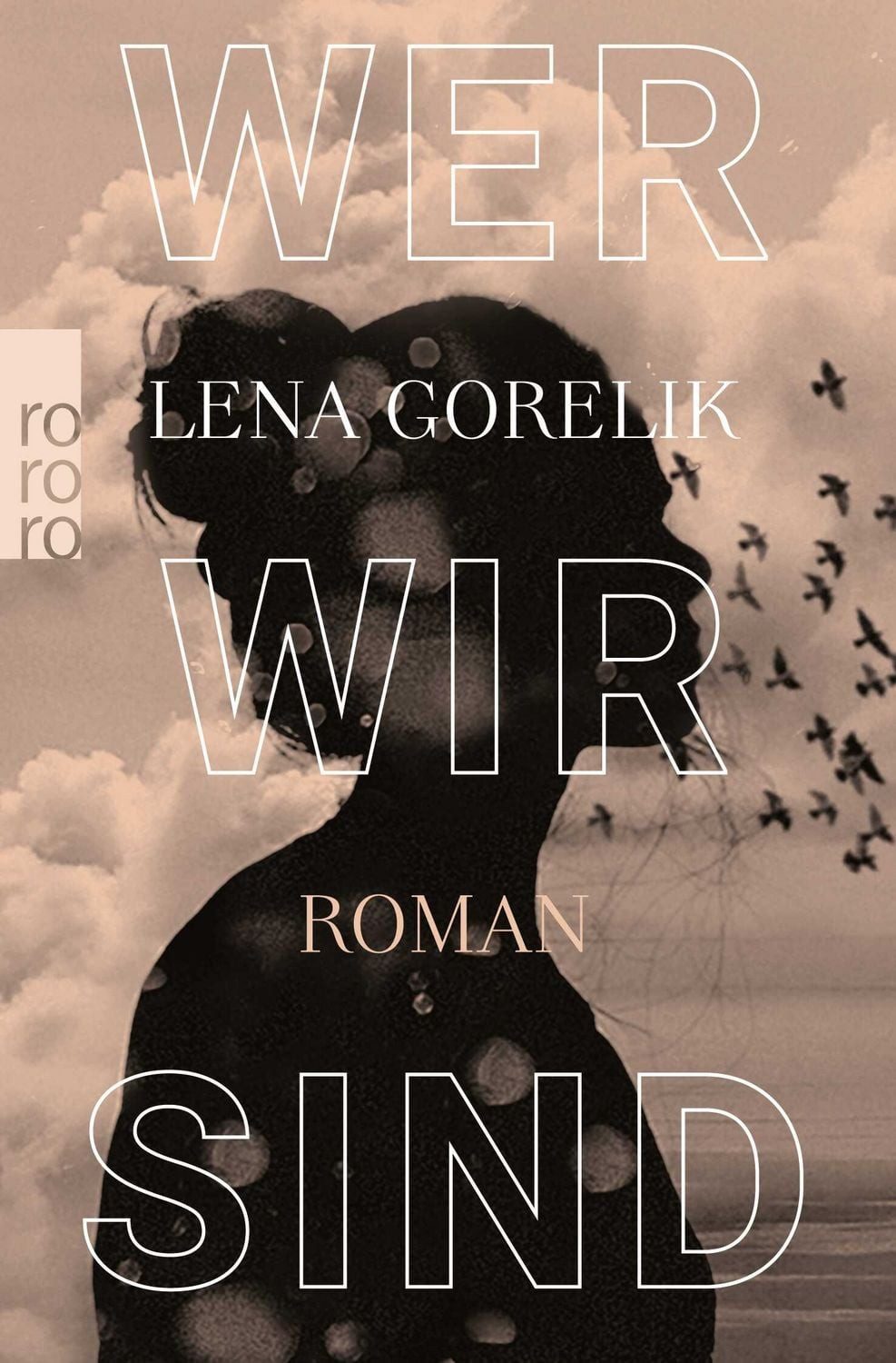 Wer wir sind / Lena Gorelik