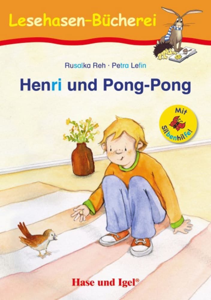 Henri und Pong-Pong / Silbenhilfe / Rusalka Reh, Schulausgabe