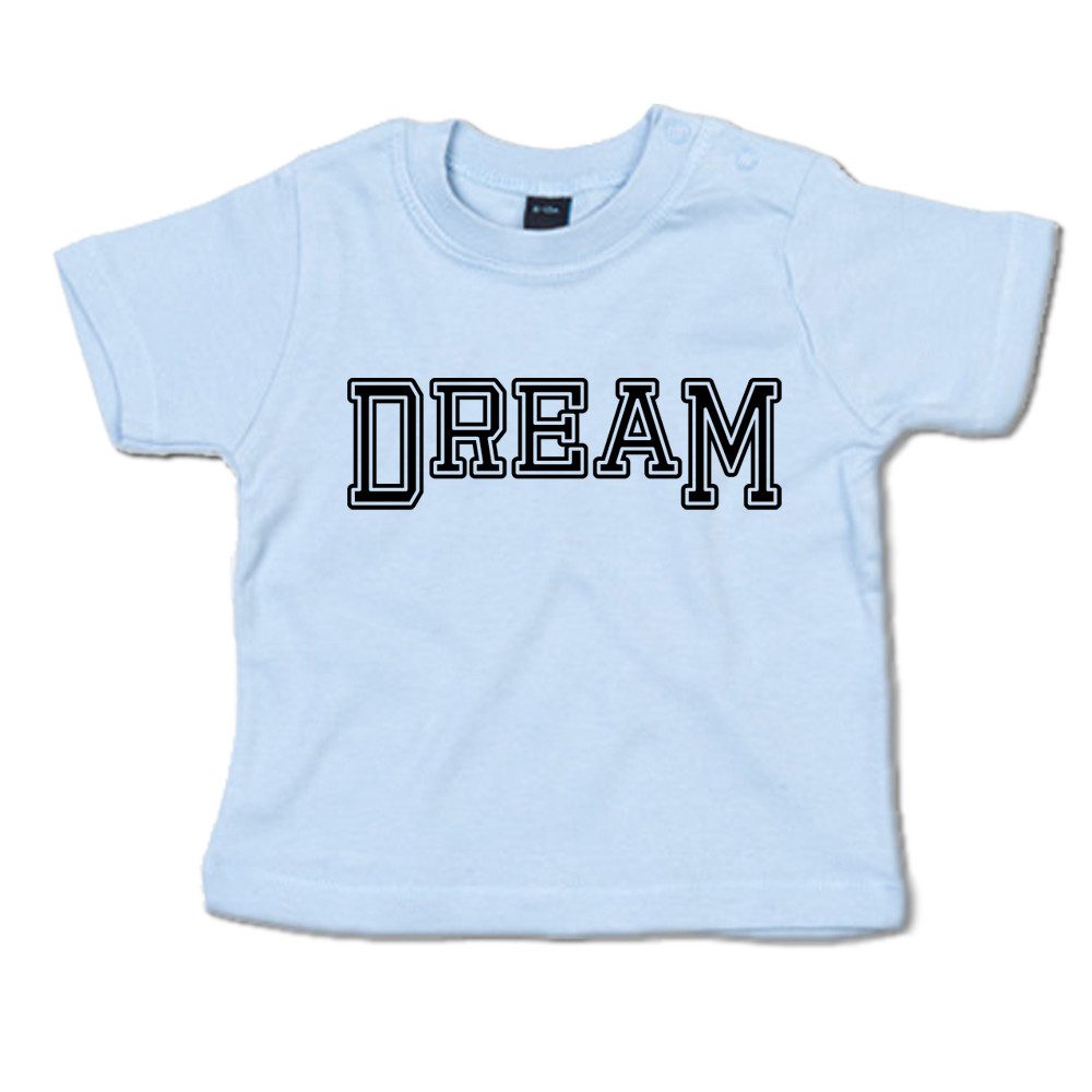 Ggraphics TShirt Dream Baby TShirt, mit Spruch / Sprüche / Print