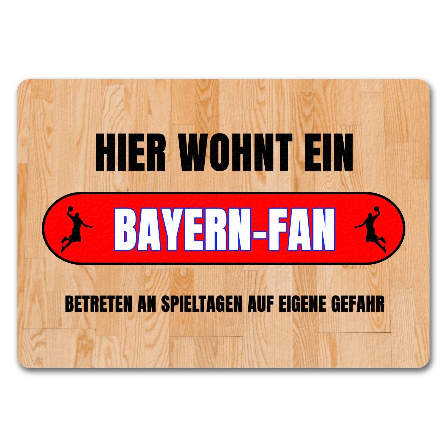 Fußmatte Hier wohnt ein Bayern Fan Fußmatte in 35x50 cm ohne Rand mit Motiv