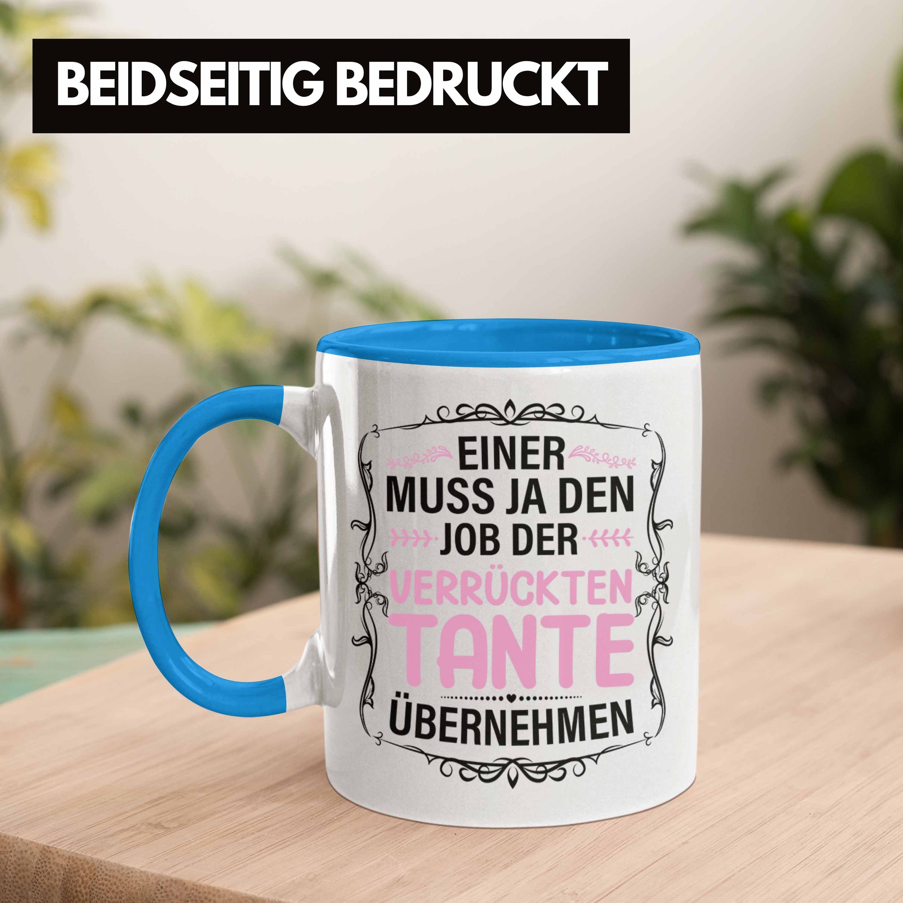 Geschenk Lustig Tante - Trendation Blau Spruch Trendation Tasse Verrückte Tasse