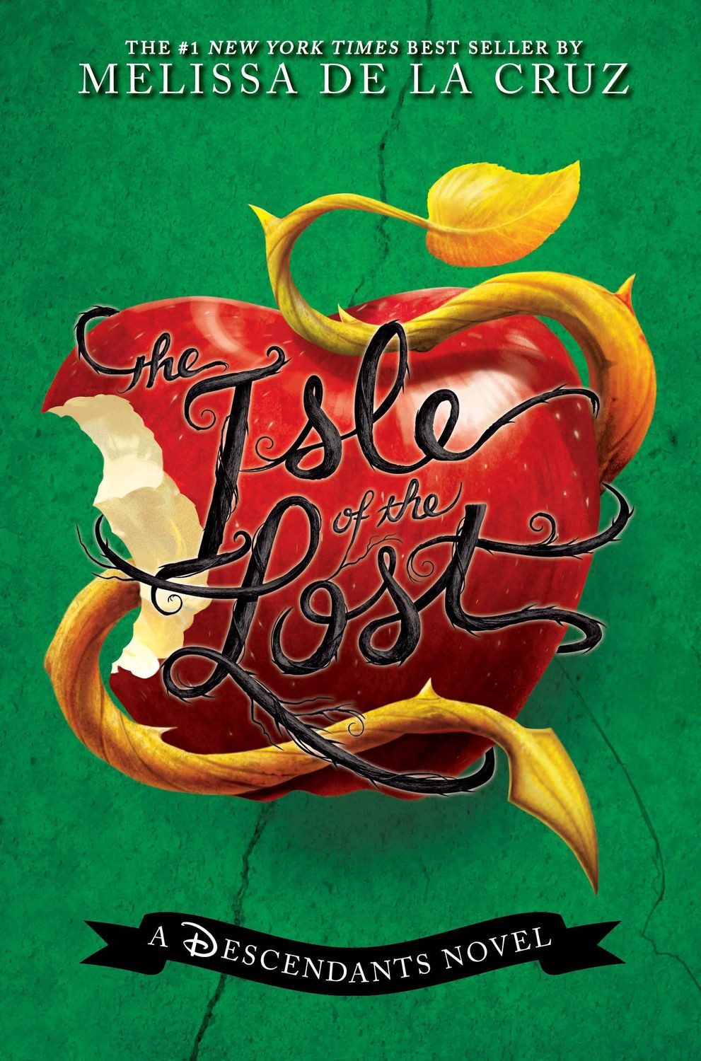 The Isle of the Lost: A Descendants Novel / Melissa de la Cruz