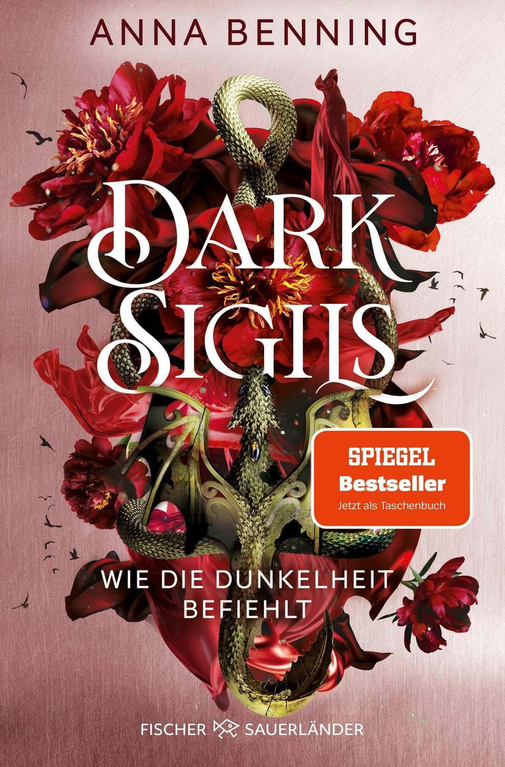 Dark Sigils – Wie die Dunkelheit befiehlt / Anna Benning