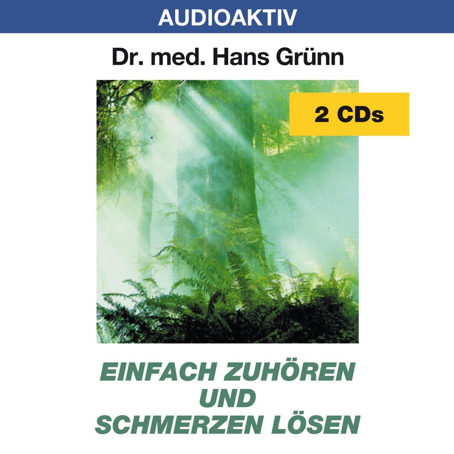 Media Verlag Hörspiel Einfach zuhören und Schmerzen lösen. 2 CDs