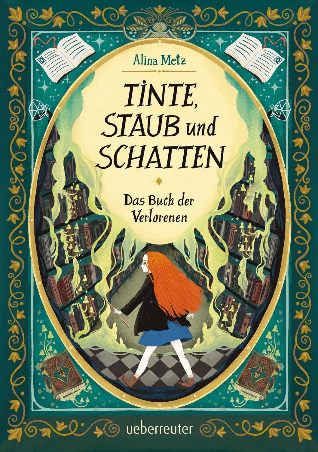 Tinte, Staub und Schatten: Das Buch der Verlorenen / Alina Metz
