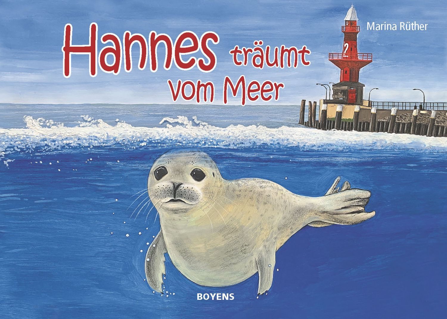 Hannes träumt vom Meer / Marina Rüther