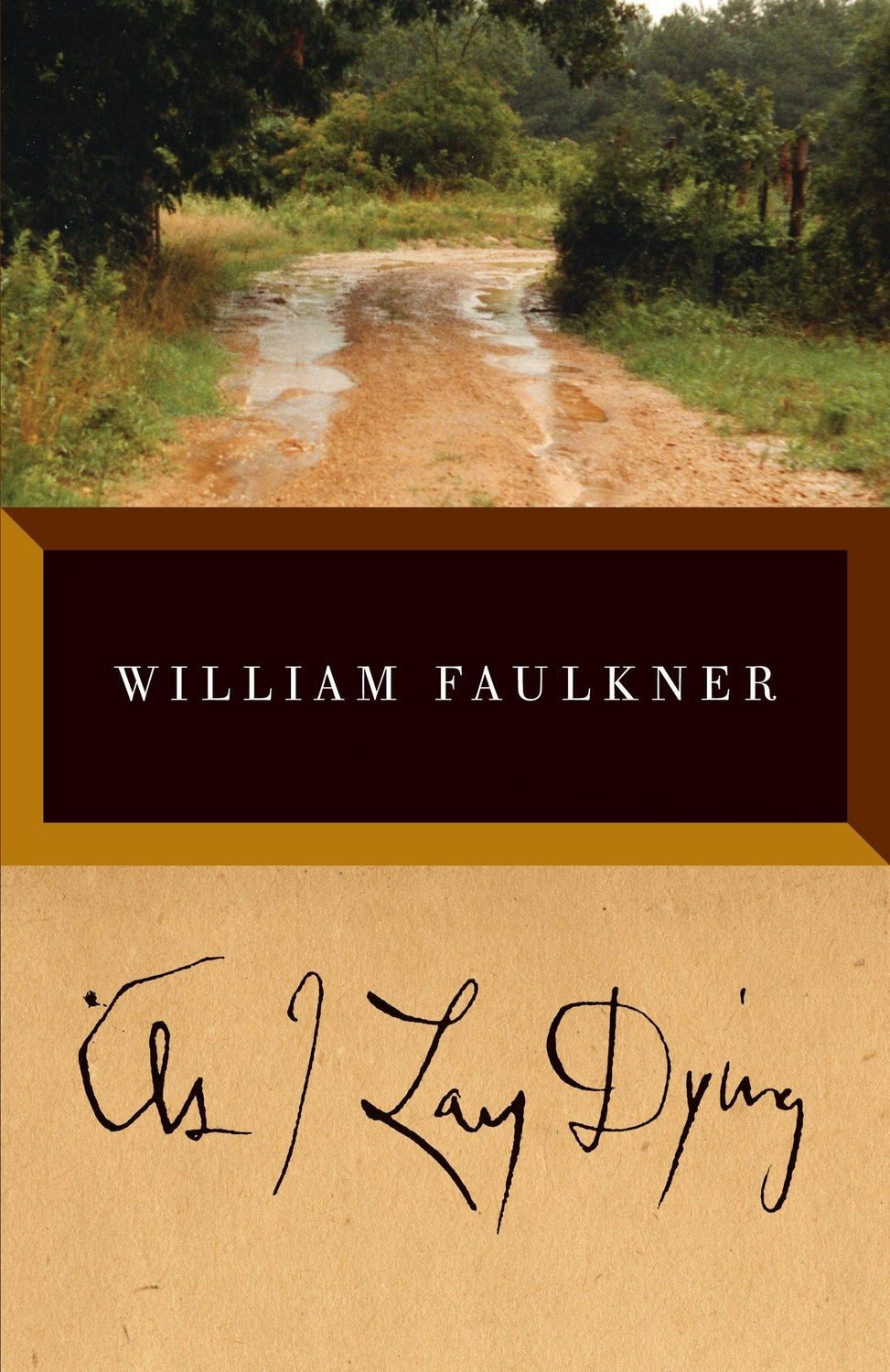 As I Lay Dying / William Faulkner