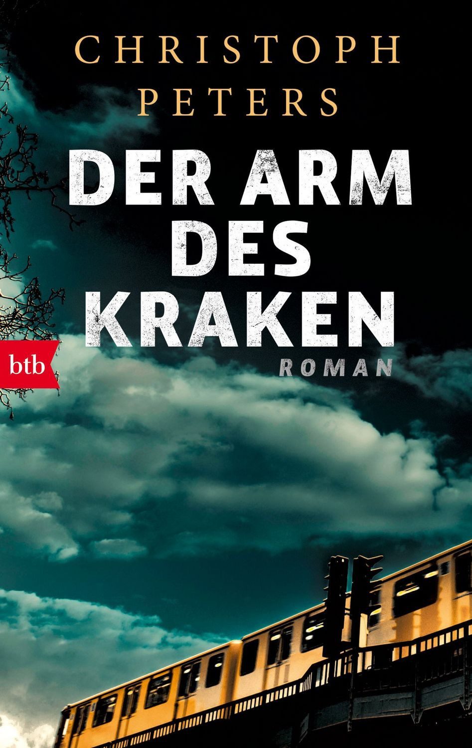 Der Arm des Kraken / Christoph Peters