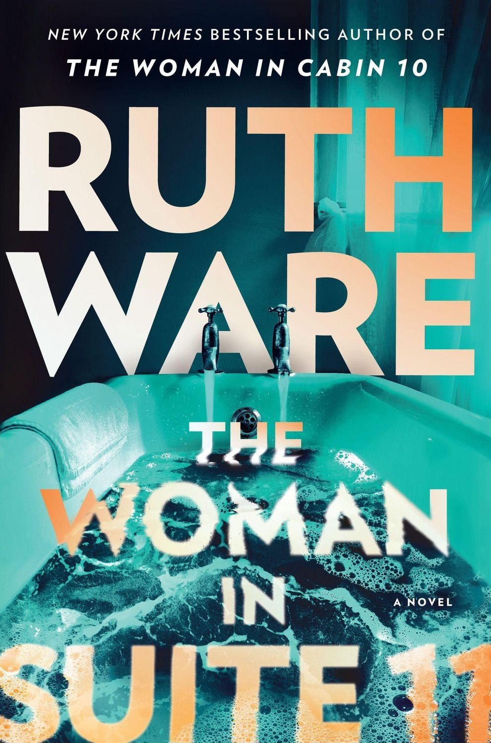 The Woman in Suite 11 / Ruth Ware