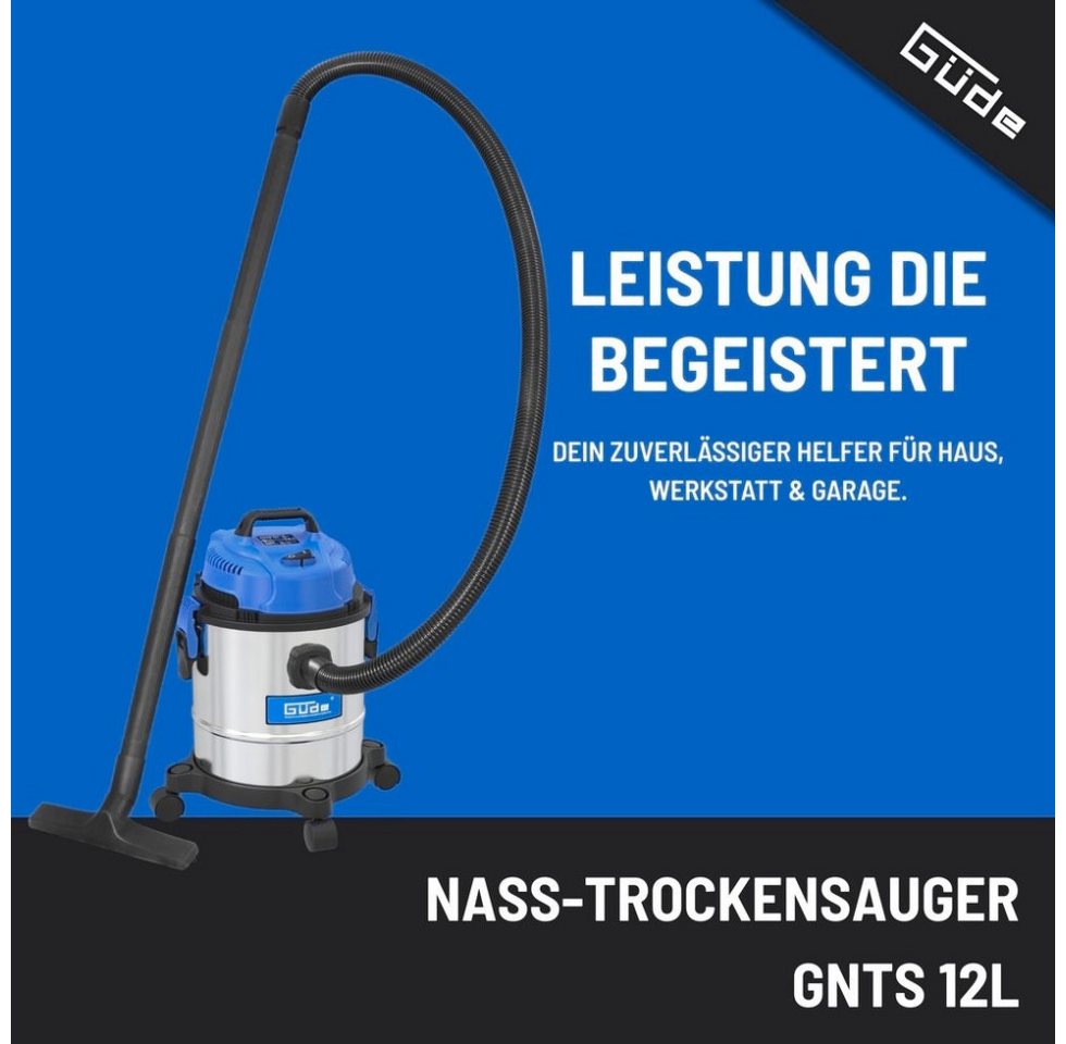 Güde Nass-Trocken-Sauger GNTS 12L, 1200 W, mit Beutel, 1200 W, 180 mbar, 12 L Edelstahlbehälter
