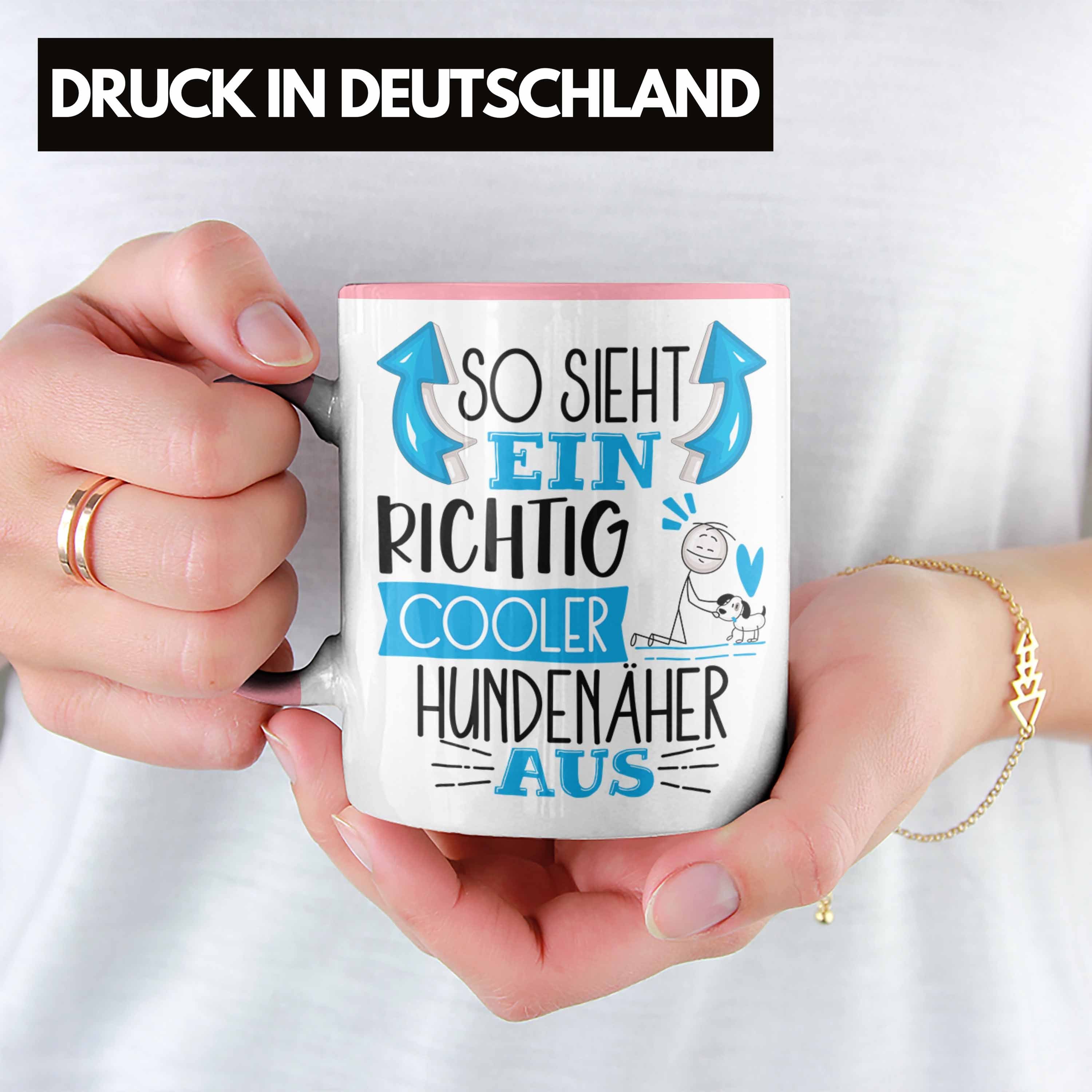 L Hundenäher So Tasse Cooler Tasse Rosa Ein Richtig Trendation Aus Geschenk Sieht Hundenäher