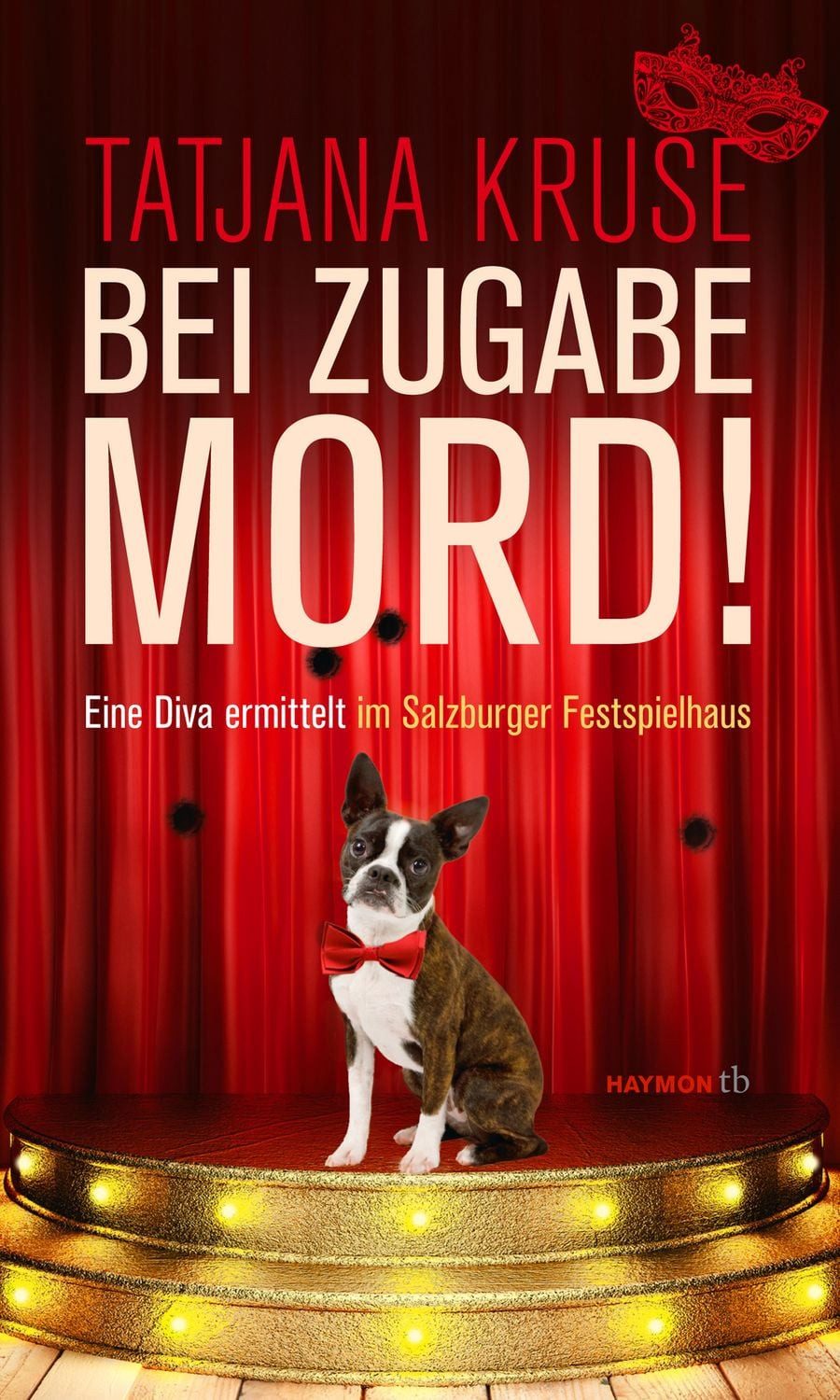 Bei Zugabe Mord! / Tatjana Kruse