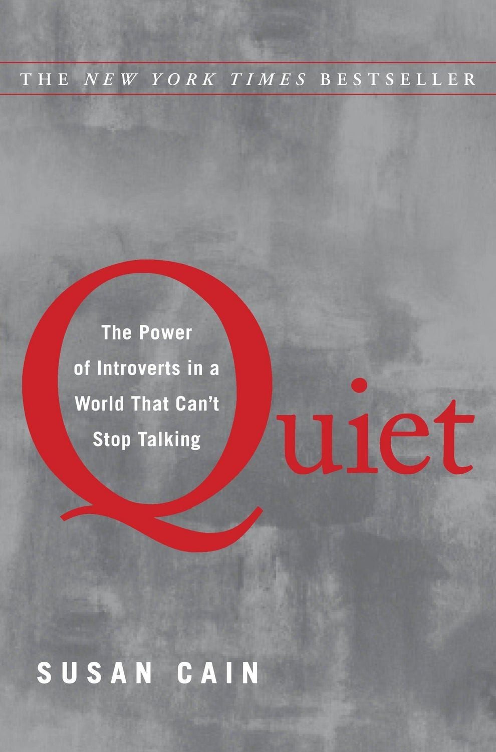 Quiet / Susan Cain, The Power of Introverts in a World That Can't Stop Talking