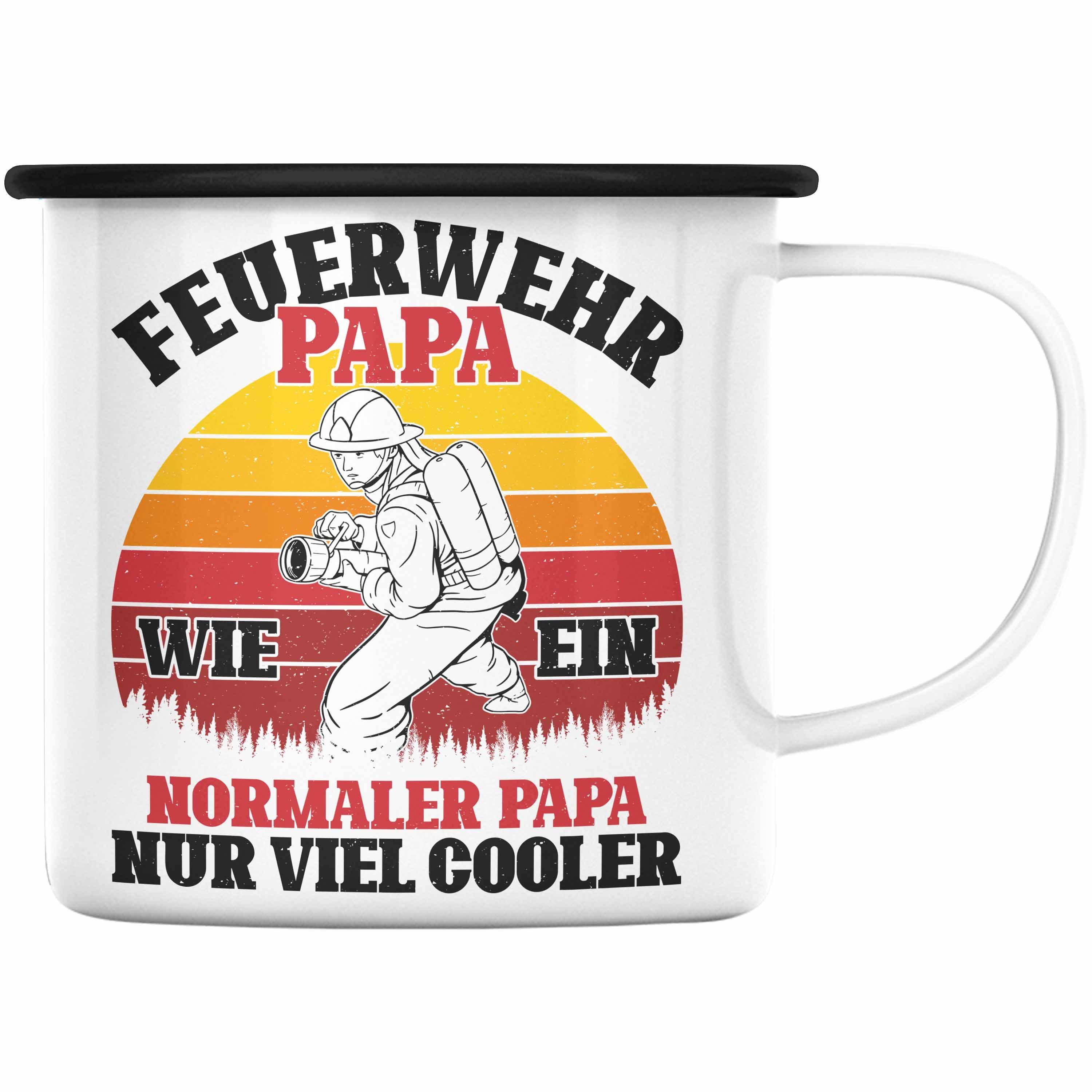 Schwarz Vater Papa Feuerwehrmann Spruch - Tasse Emaille Vatertag Geschenk Trendation Feuerwehr Thermotasse Trendation