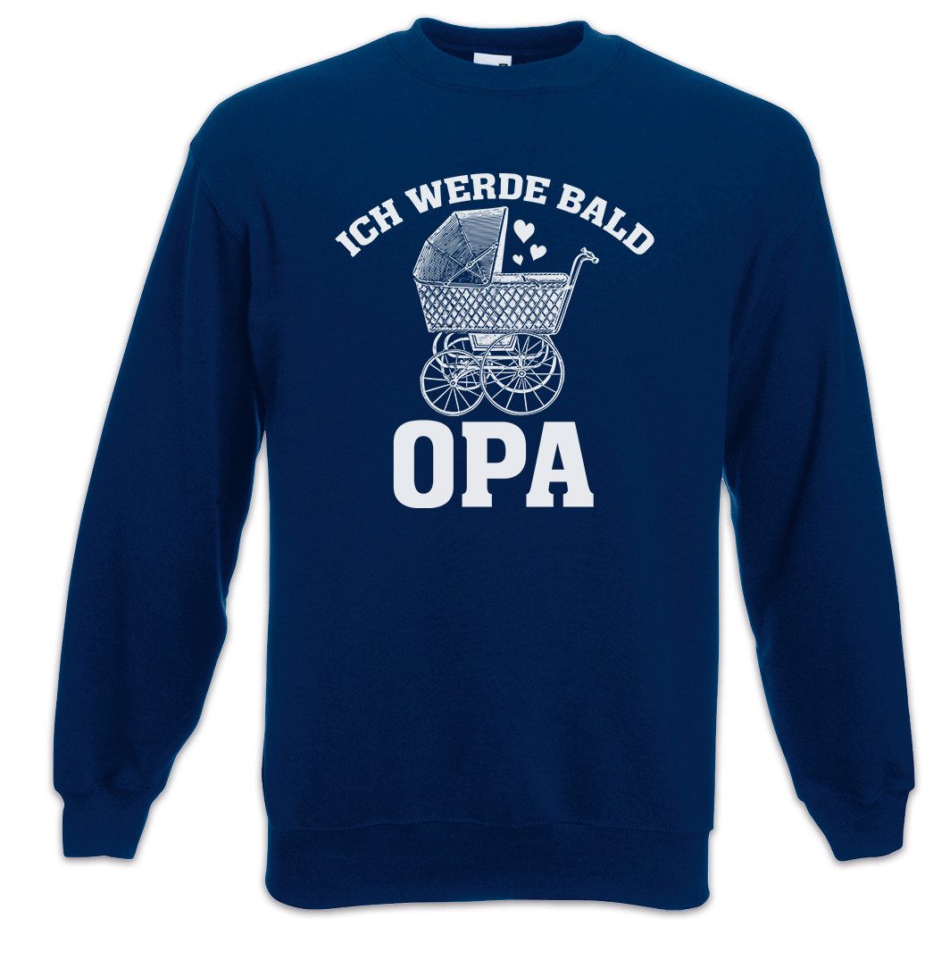 Urban Backwoods Sweatshirt Ich Werde Bald Opa Sweatshirt Opi Großvater Kind Enkel Grandpa Baby (1-tlg) Nachwuchs Geburt Mann