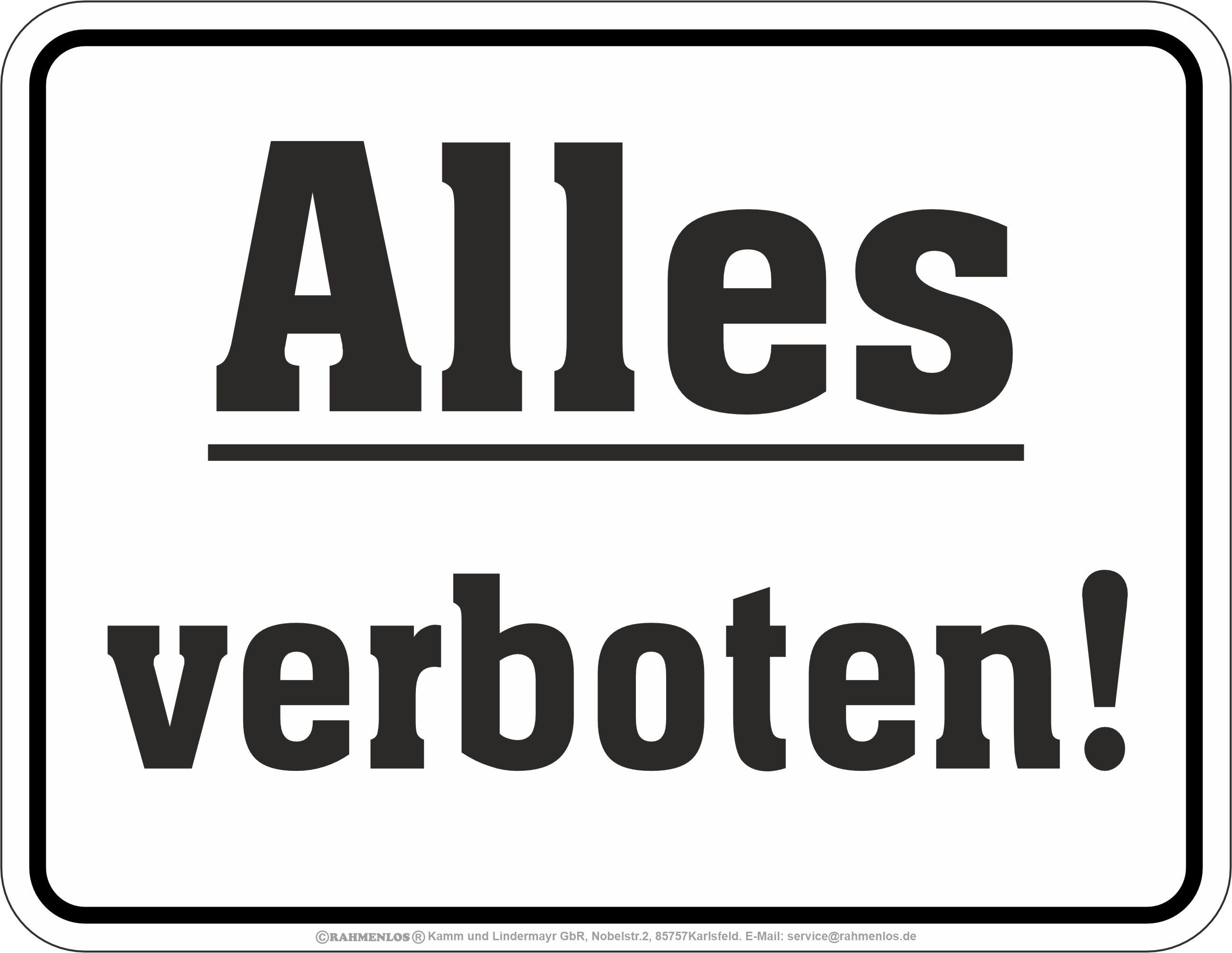 Metallschild Bedrucktes Blechschild - Alles verboten