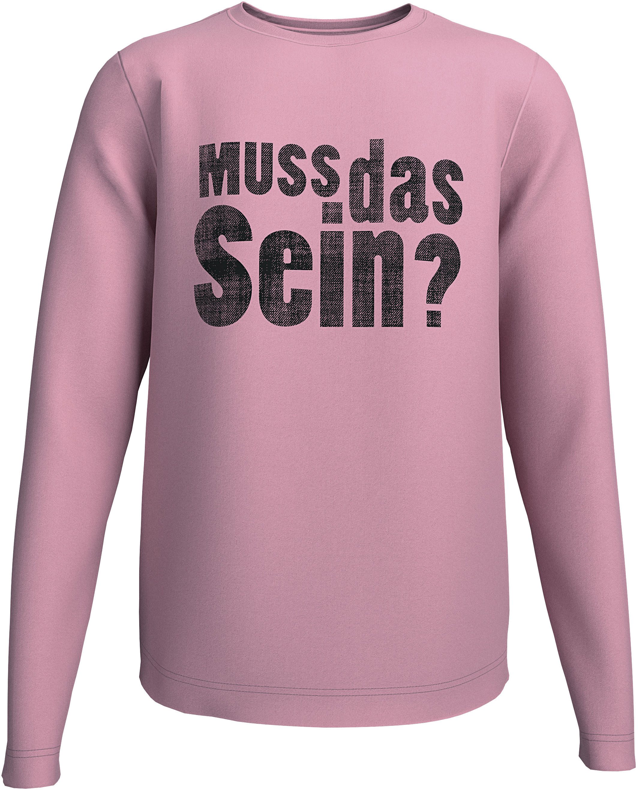 KIDSWORLD Langarmshirt Spruch: MUSS DAS SEIN Lässiger Sprüche-Print