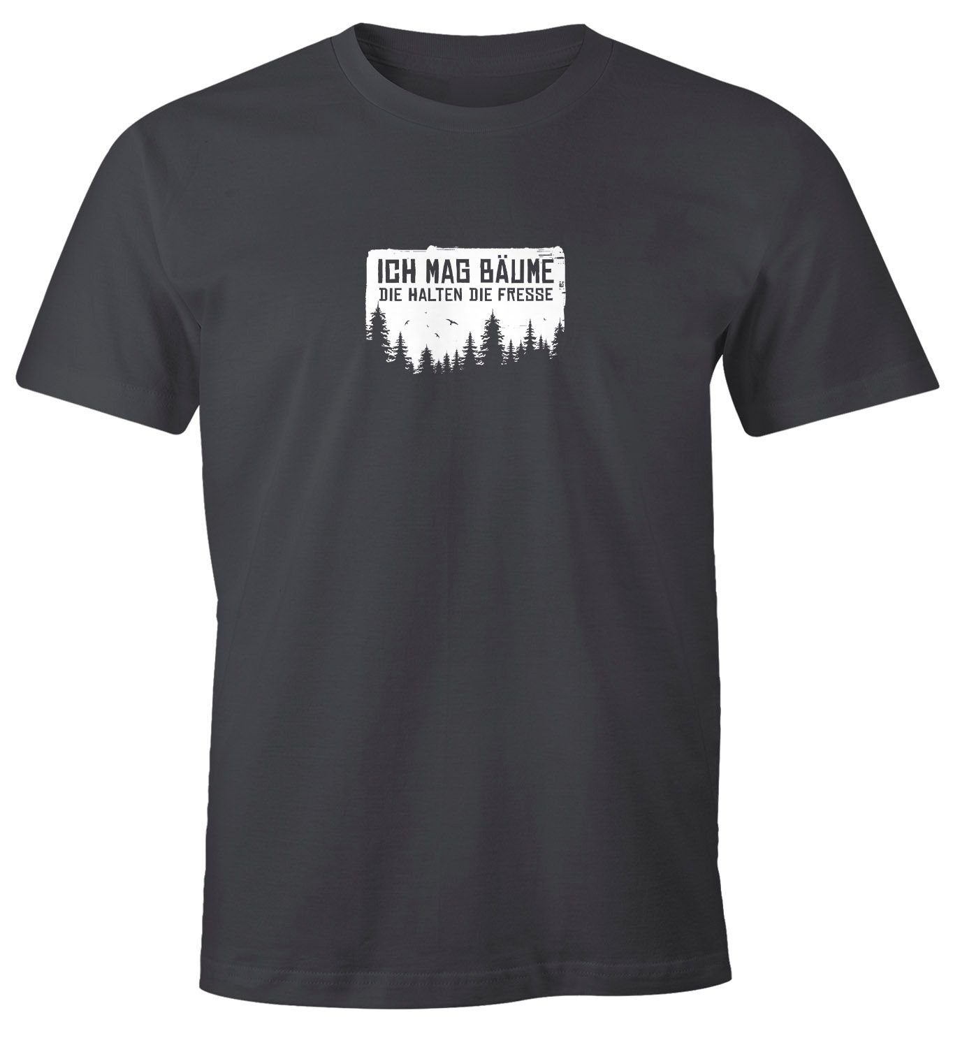 Honpo supergünstiger Versandhandel! MoonWorks Print-Shirt Sarkasmus anthrazit mit Spruch lustig Wald O mit T-Shirt Print Bäume Herren Ironie Ich mag