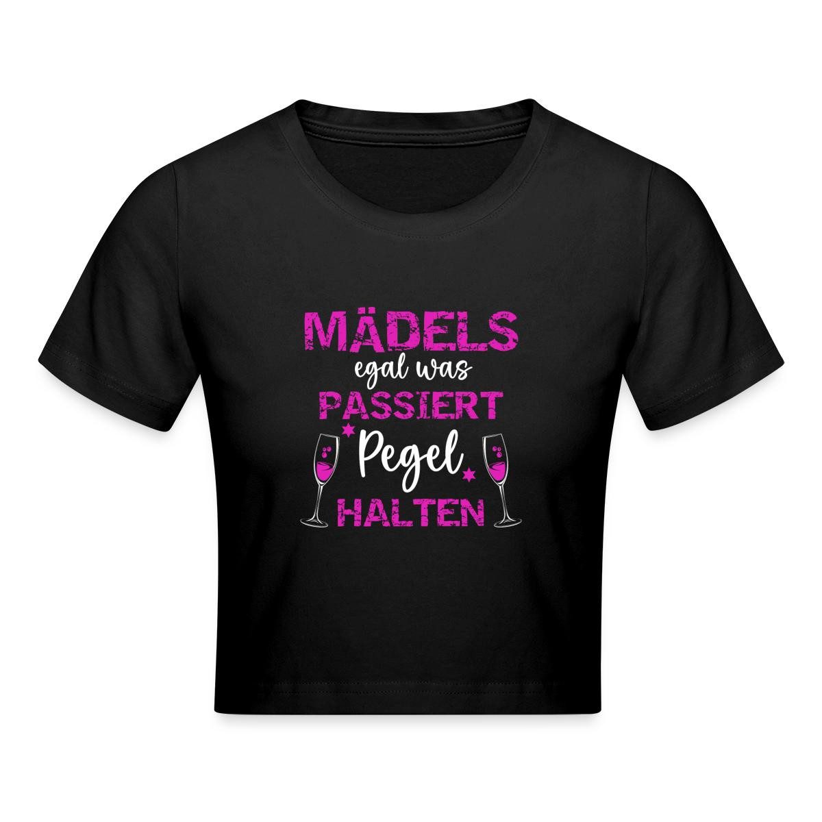 Spreadshirt T-Shirt Mädels Egal Was Passiert Pegel Halten JGA Party Crop Top (1-tlg)