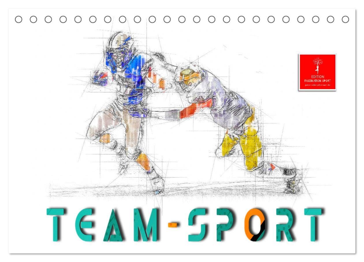 CALVENDO Wandkalender Team-Sport (Tischkalender 2024 DIN A5 quer), CALVENDO Monatskalender