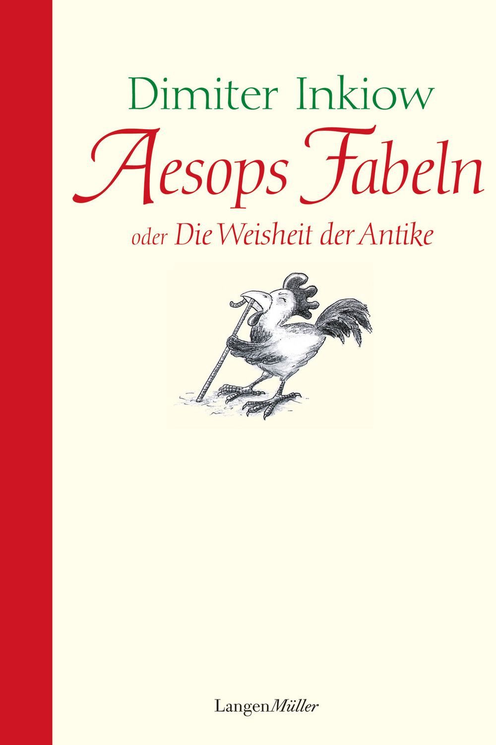 Belletristik Aesops Fabeln oder die Weisheit der Antike Dimiter Inkiow