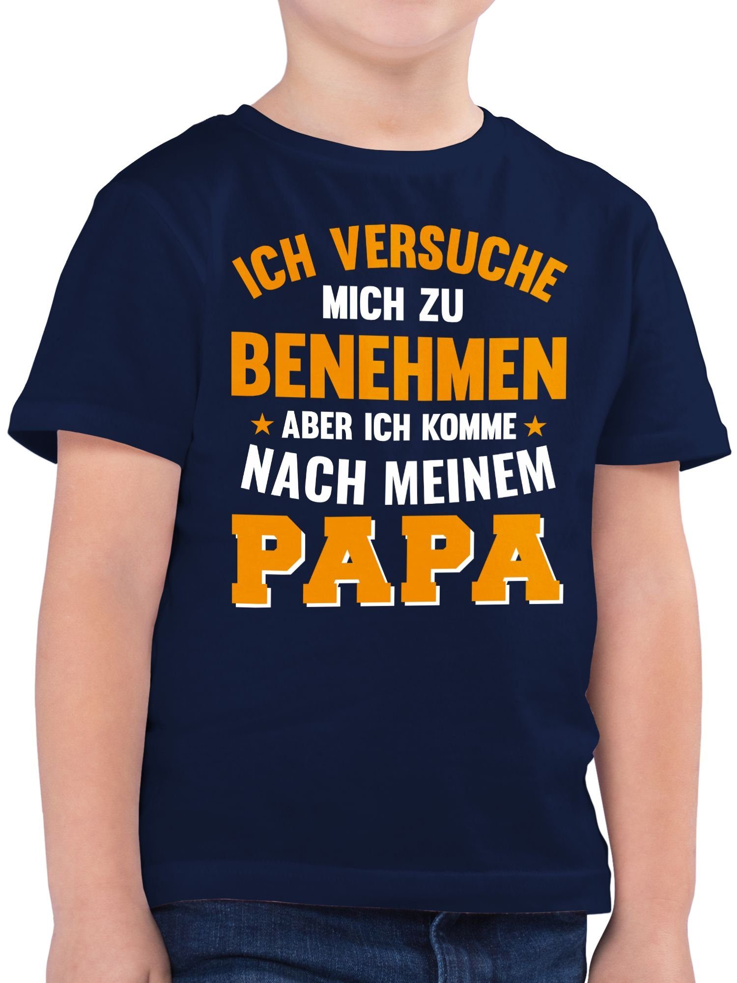 T-Shirt Ich versuche mich zu benehmen komme nach meinem Papa