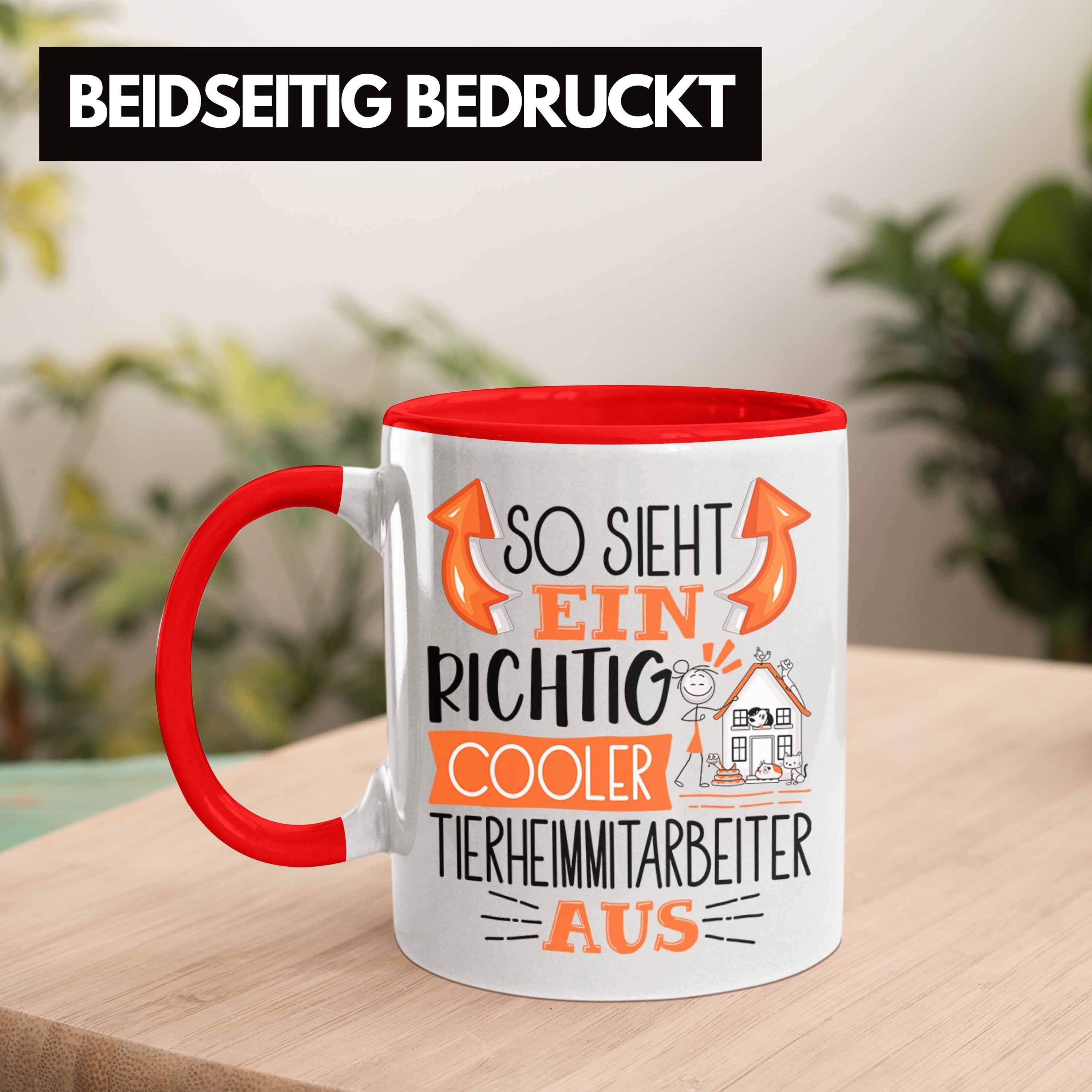 Ein Tasse Rot Cooler Richtig Tasse Tierheimmitarbei Tierheimmitarbeiter Sieht Trendation So