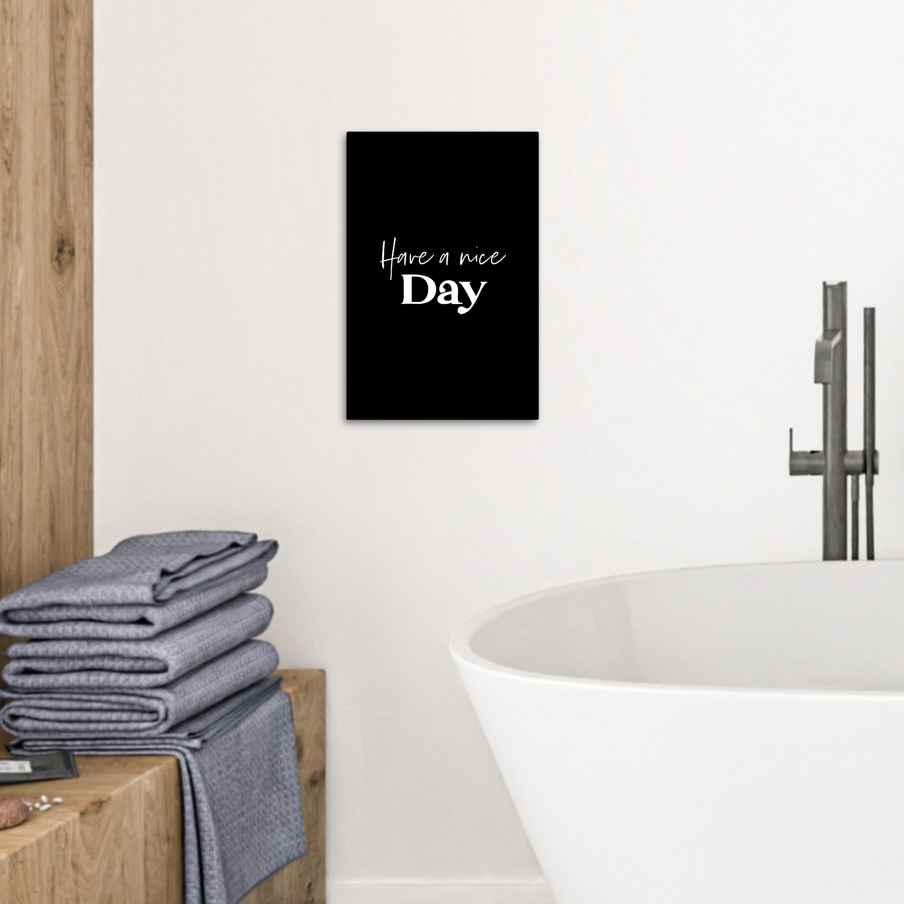 OneMillionCanvasses® Leinwandbild Have a nice day - Zitat - Schwarz - Sprüche, Fotodruck (1 St), Badezimmer Deko, Bilder WC, Toilette Wanddeko 20x30 cm