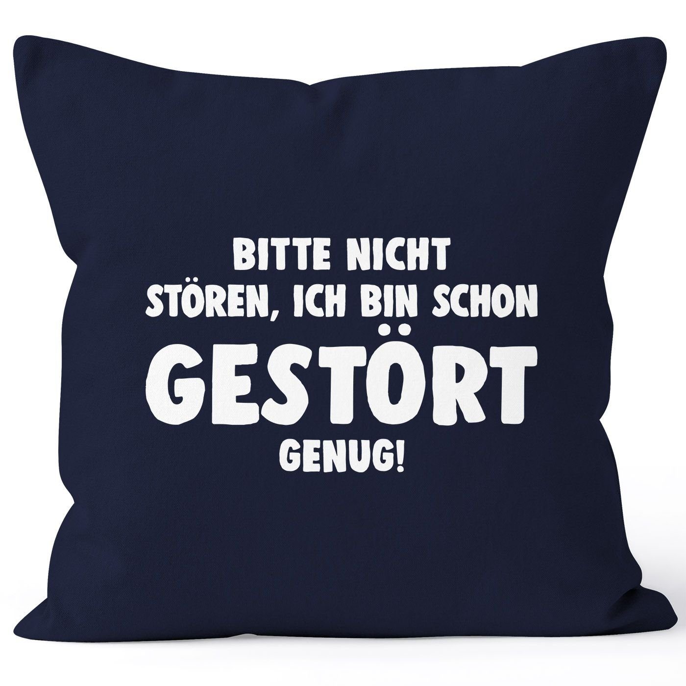 MoonWorks Dekokissen Kissen-Bezug Spruch Bitte navy Deko-Kissen Sprüche gestört schon MoonWorks® ich nicht stören genug Baumwolle Kissen-Hülle bin