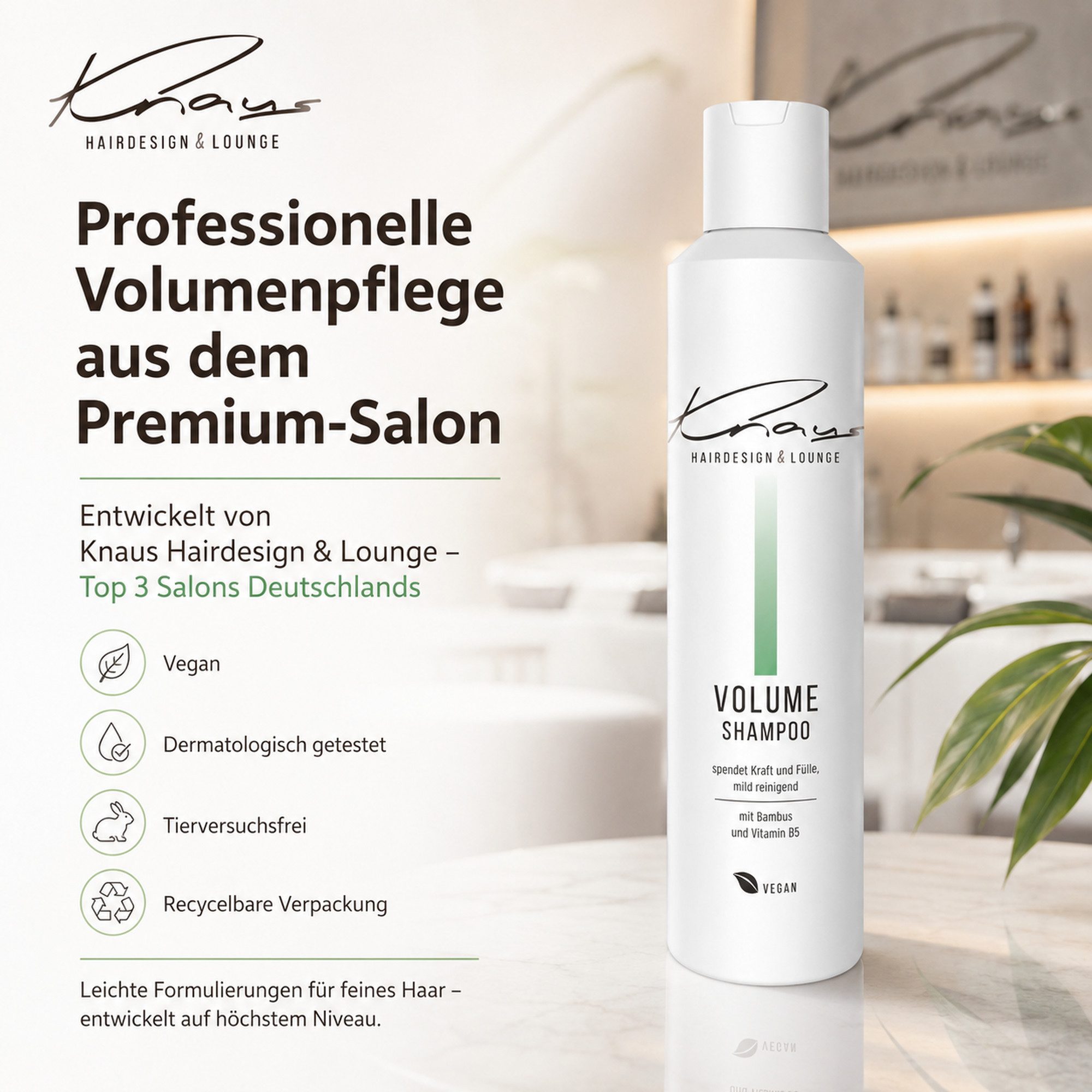 Knaus Hairdesign Haarshampoo VOLUME Fülle und Volumen für feines dünnes Haar B5, mit Bambus und Vitamin B5