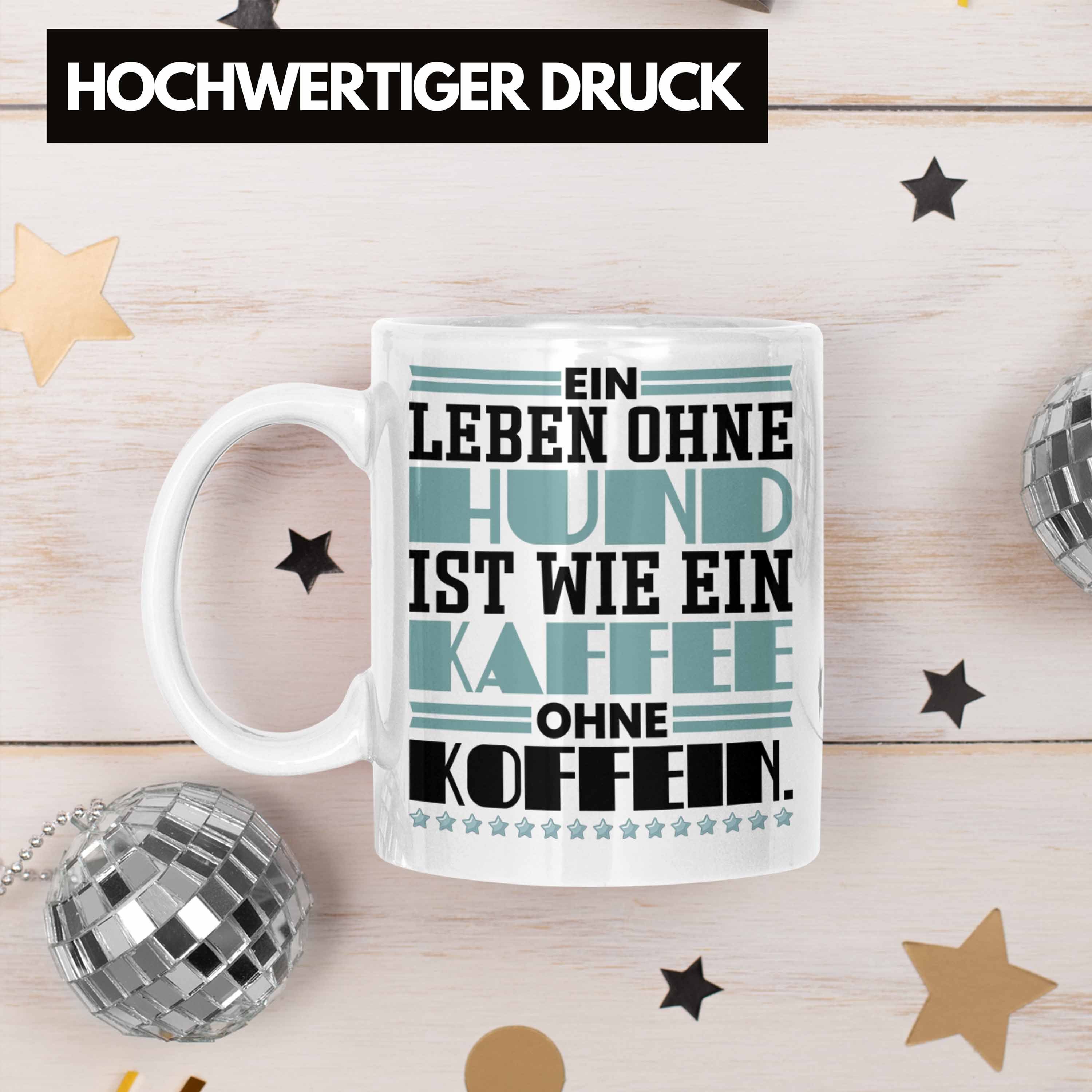 Tasse Geschenk Wie Leben Kaffee-Becher Hund Trendation Hundebesitzer Ohne Tasse Kaffee Weiss