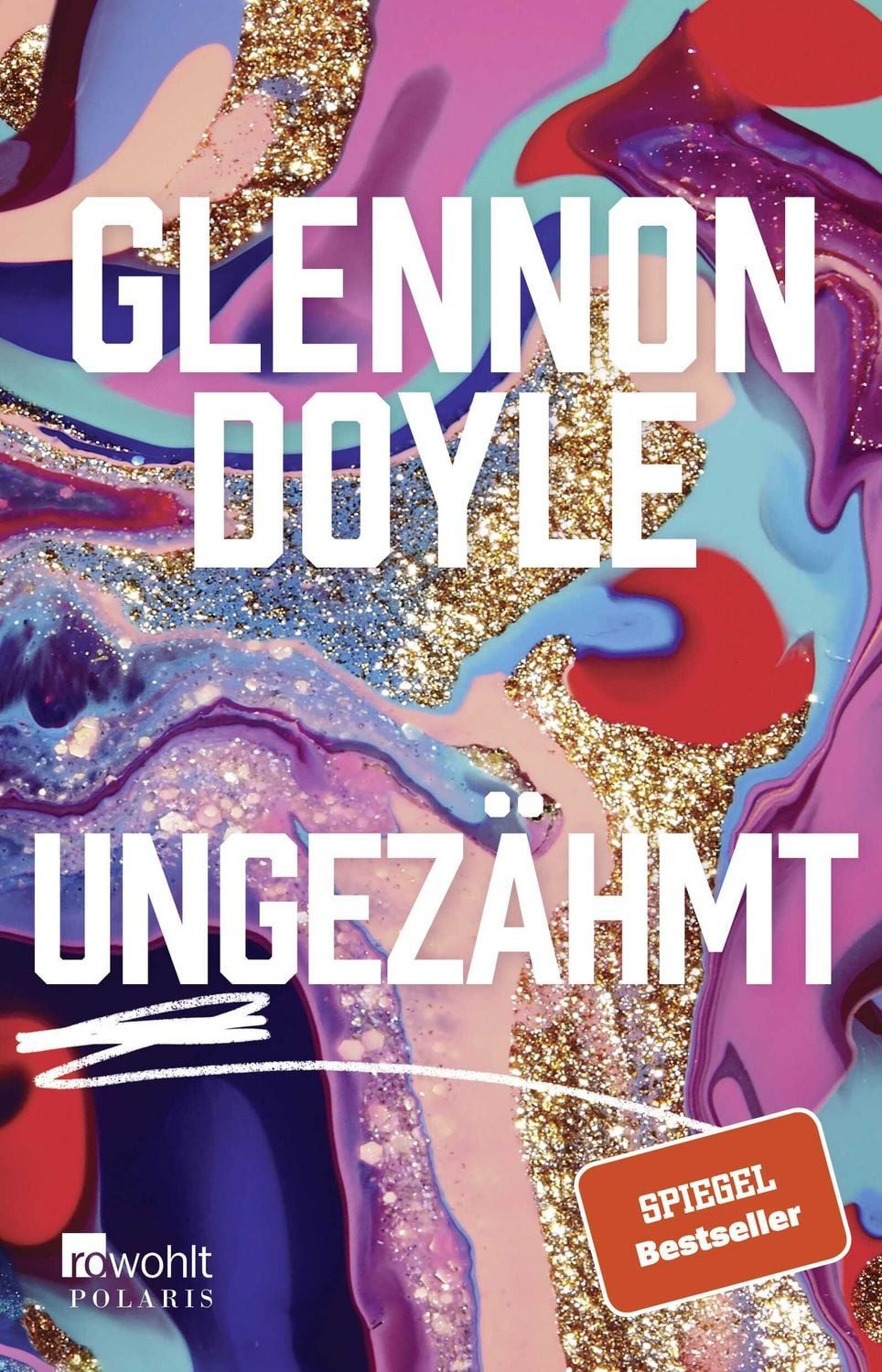 Ungezähmt / Glennon Doyle