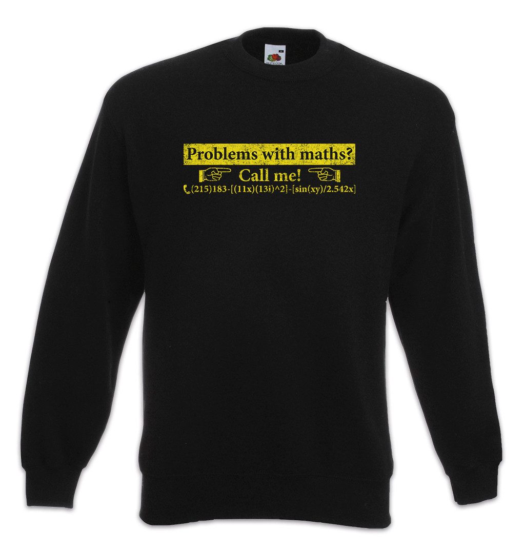 Sweatshirt Problem with Maths Sweatshirt Geek Nerd Fun Informatiker Mathe