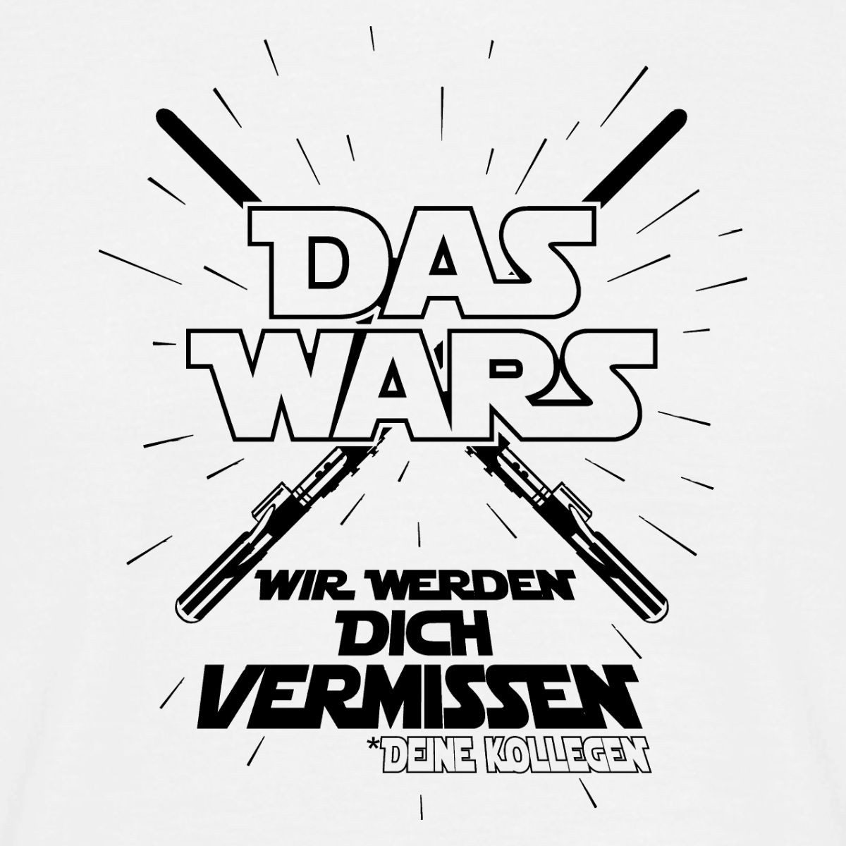 Spreadshirt T-Shirt Das Wars, Abschied Vermissen, Deine Kollegen Job Männer T-Shirt (1-tlg)