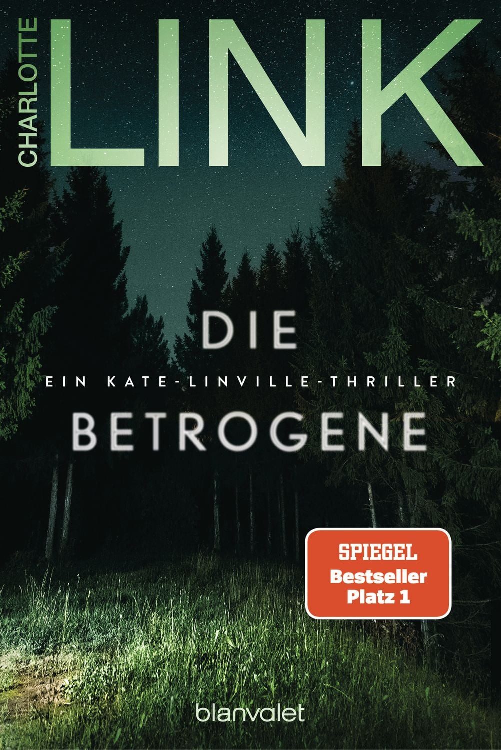 Belletristik Die Betrogene Ein Kate-Linville-Thriller Charlotte Link