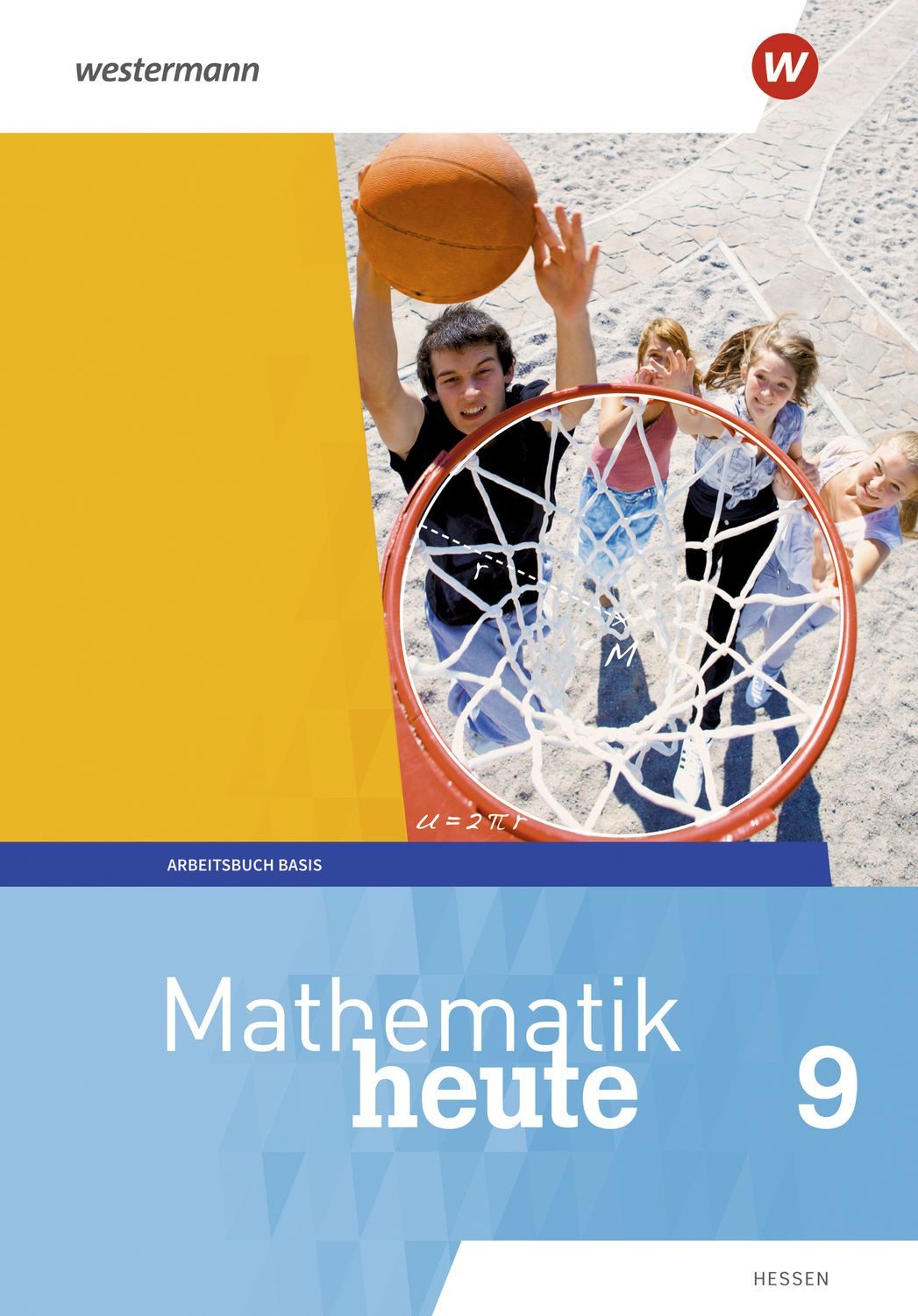 Mathematik heute - Ausgabe 2019 für Hessen / diverse